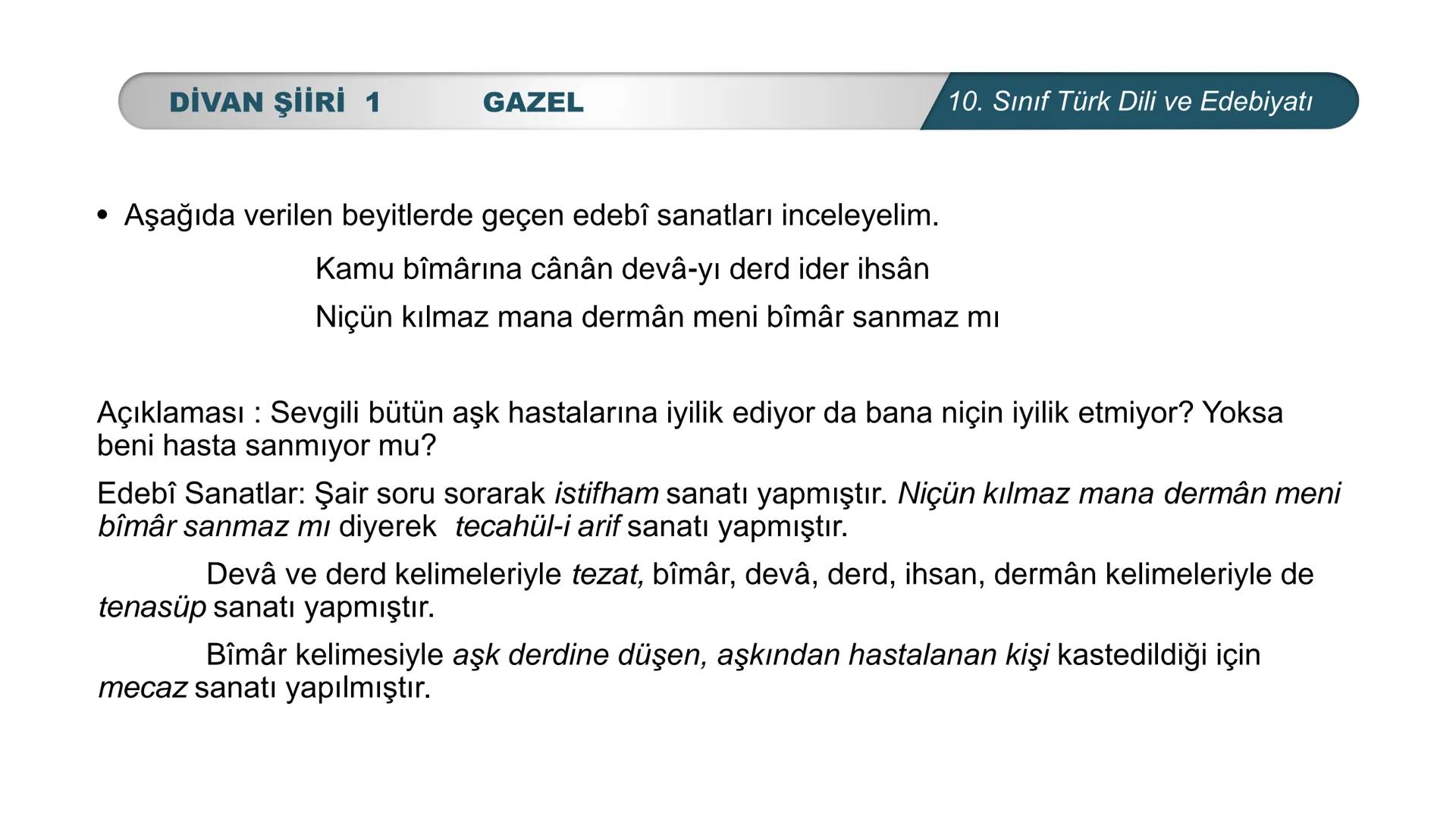 ***
*
TÜRKİYE CUMHURİYETİ
LIGI •
*
DO
BAKANL
*
*
Türk Dili ve Edebiyatı
10. SINIF
3. ÜNİTE ŞİİR
DİVAN ŞİİRİ 1 # DİVAN ŞİİRİ 1
# NELER ÖĞ