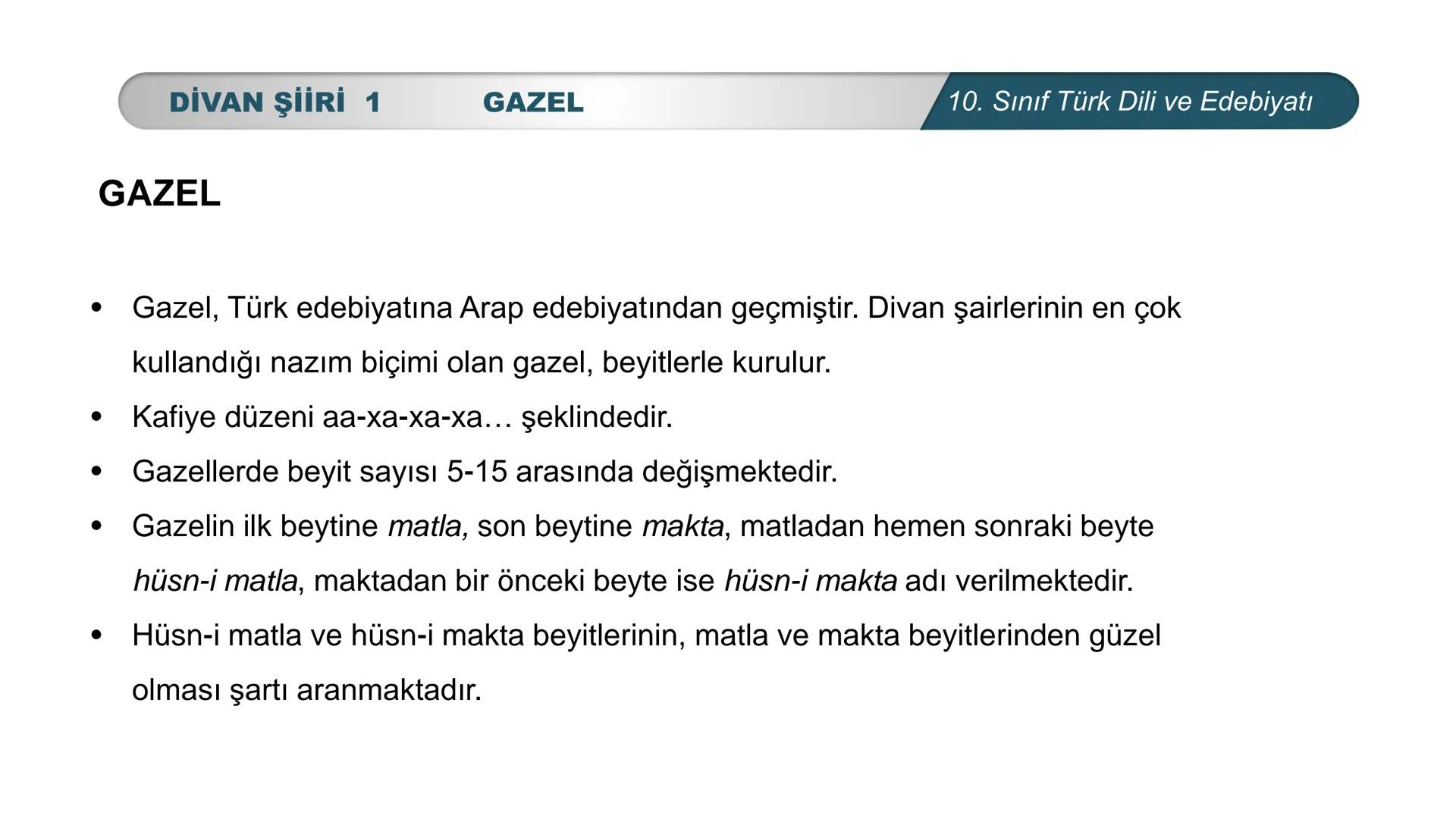 ***
*
TÜRKİYE CUMHURİYETİ
LIGI •
*
DO
BAKANL
*
*
Türk Dili ve Edebiyatı
10. SINIF
3. ÜNİTE ŞİİR
DİVAN ŞİİRİ 1 # DİVAN ŞİİRİ 1
# NELER ÖĞ