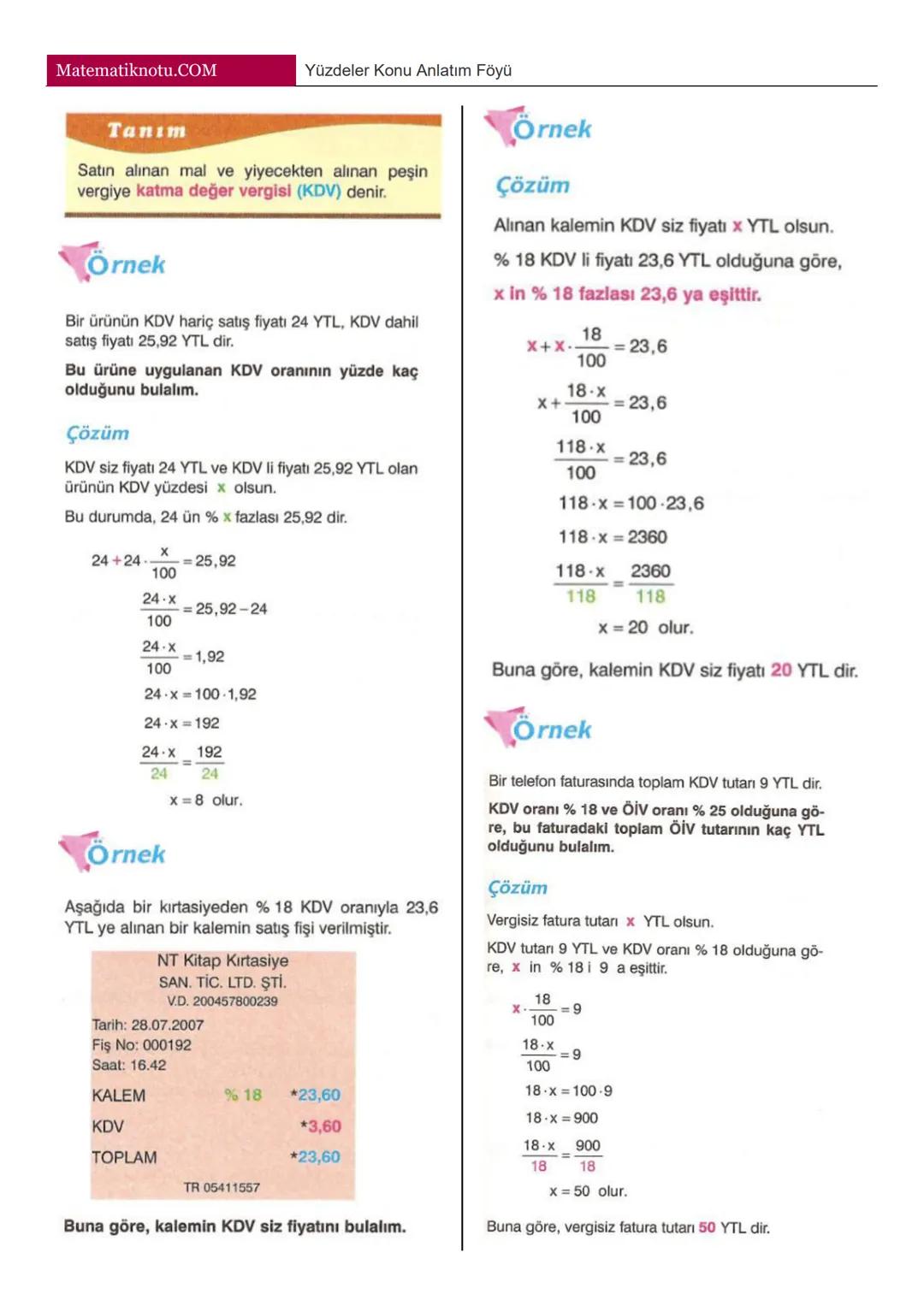 Matematiknotu.COM
Yüzdeler Konu Anlatım Föyü
Paydası 100 olan kesirleri % sembolü ile
gösterebiliriz.
ÖRNEK: Aşağıdaki kesirleri % sembolü i