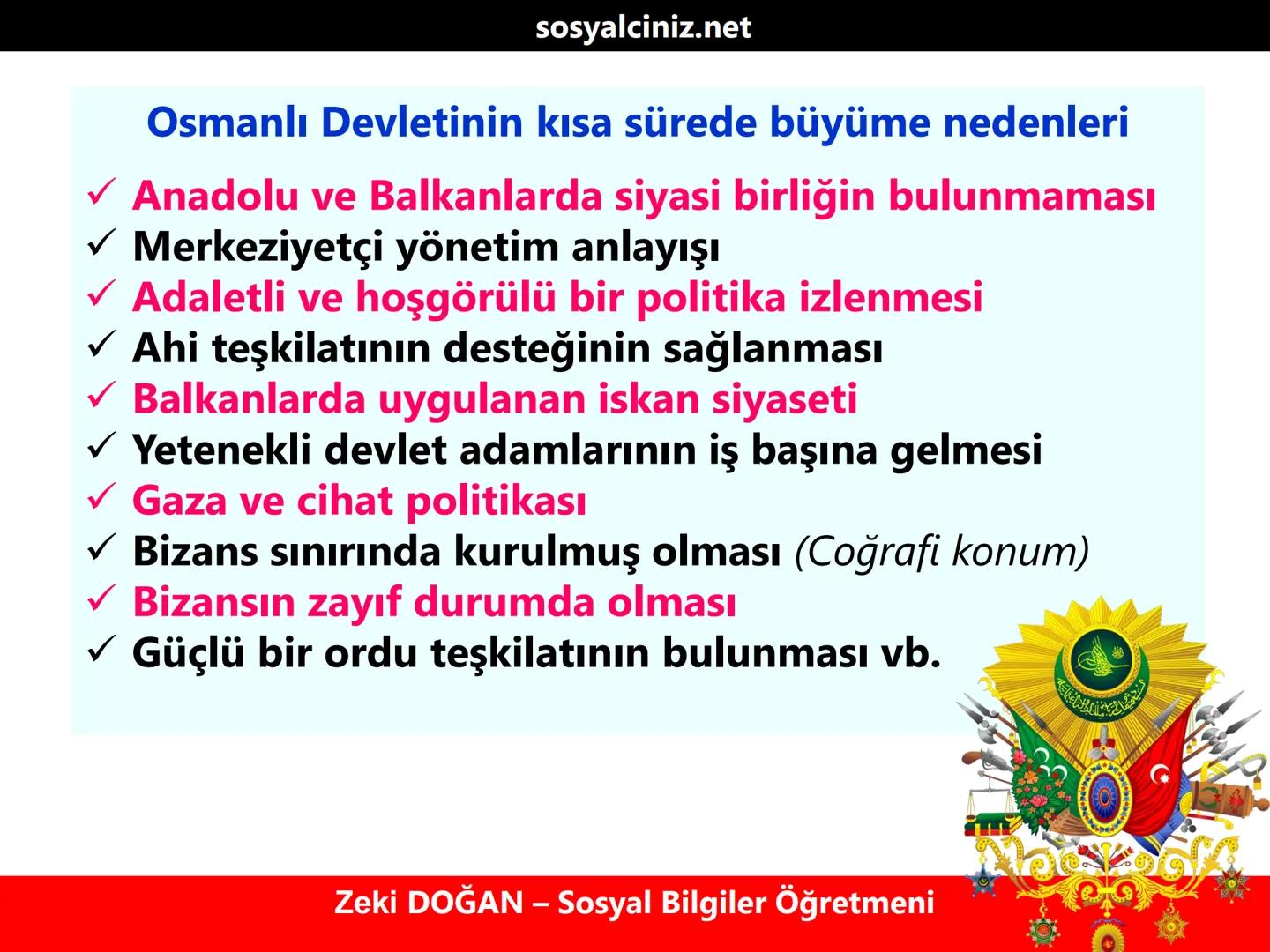 sosyalciniz.net
SOSYAL BฤฐLGฤฐLER 7
Osmanlฤฑ Devletinin
Kฤฑsa Sรผrede Bรผyรผmesinde
Etkili Olan Faktรถrler
Zeki DOฤAN - Sosyal Bilgiler รฤretmeni so