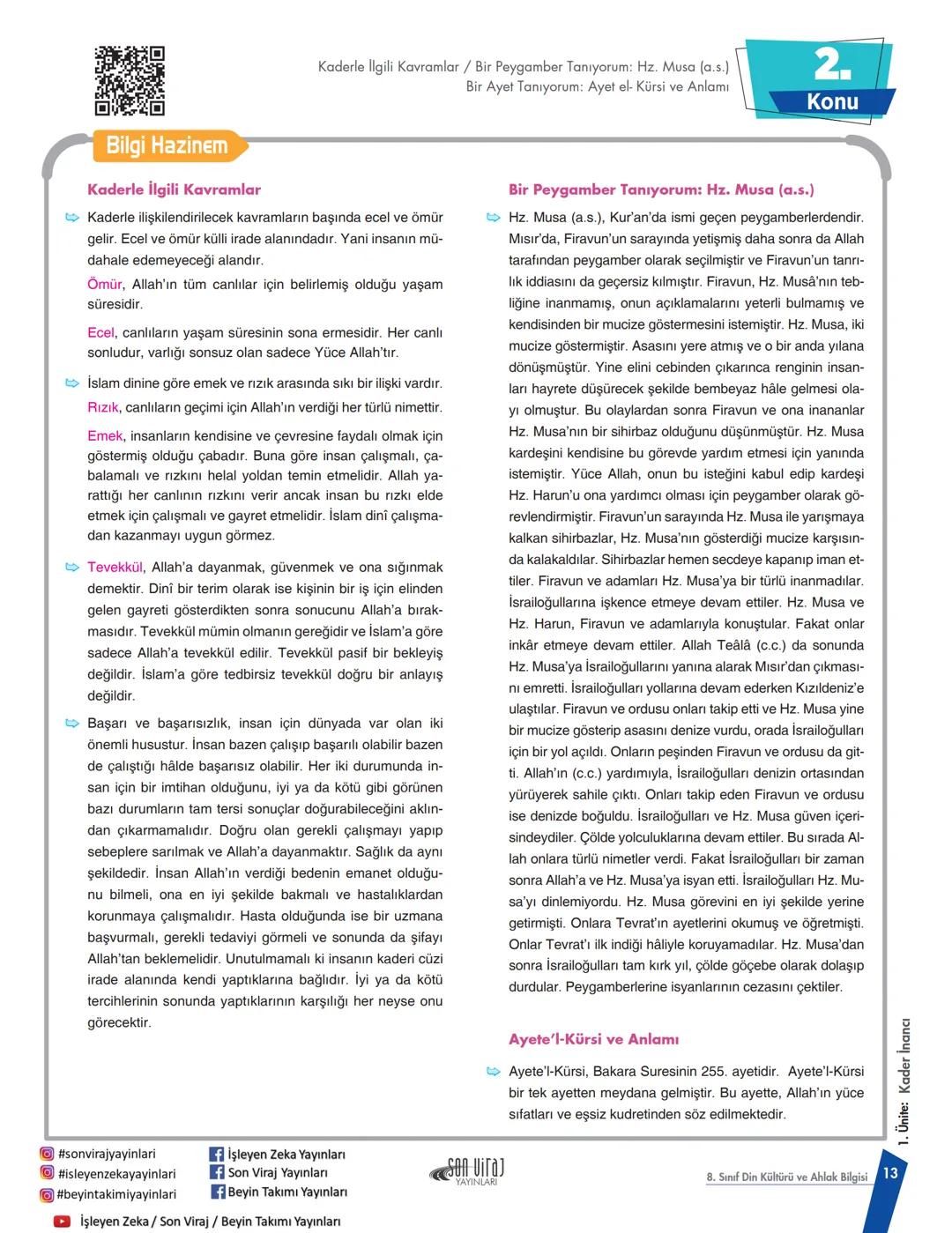 Öğretmenlerimizin ve
Öğrencilerimizin
Yanındayız
LGS
DİN KÜLTÜRÜ VE
AHLAK BİLGİSİ
KONU
ANLATIMI
8.
Sınıf
ISLEYEN
ZEKA
#beyintakimiyayi