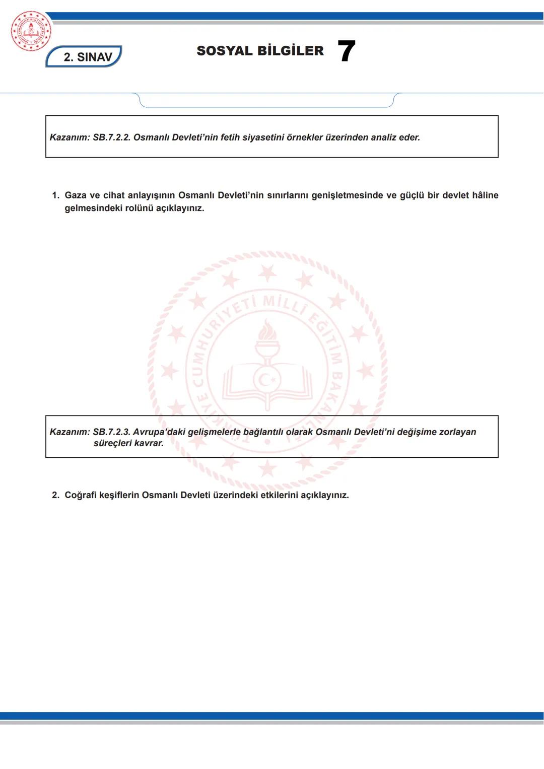 SOSYAL BİLGİLER 7
7. SINIF SOSYAL BİLGİLER DERSİ
1. DÖNEM 2. ORTAK YAZILI SENARYOLARINA YÖNELİK SORU ÖRNEKLERİ
Senaryolar, okul genelinde ya