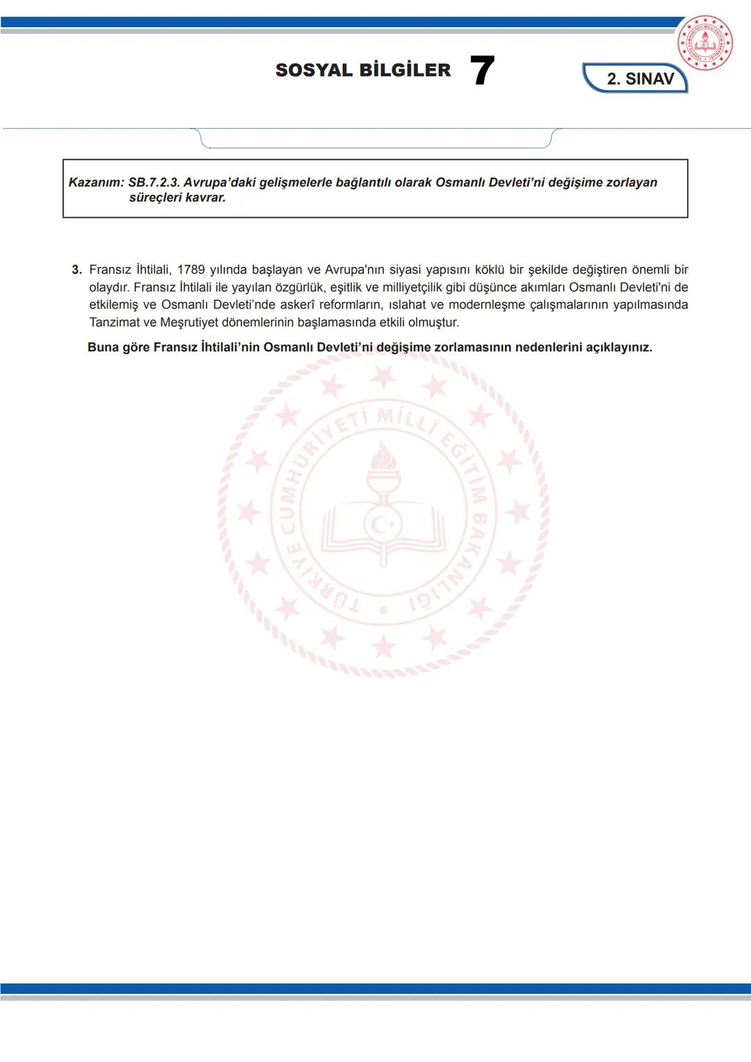 SOSYAL BİLGİLER 7
7. SINIF SOSYAL BİLGİLER DERSİ
1. DÖNEM 2. ORTAK YAZILI SENARYOLARINA YÖNELİK SORU ÖRNEKLERİ
Senaryolar, okul genelinde ya