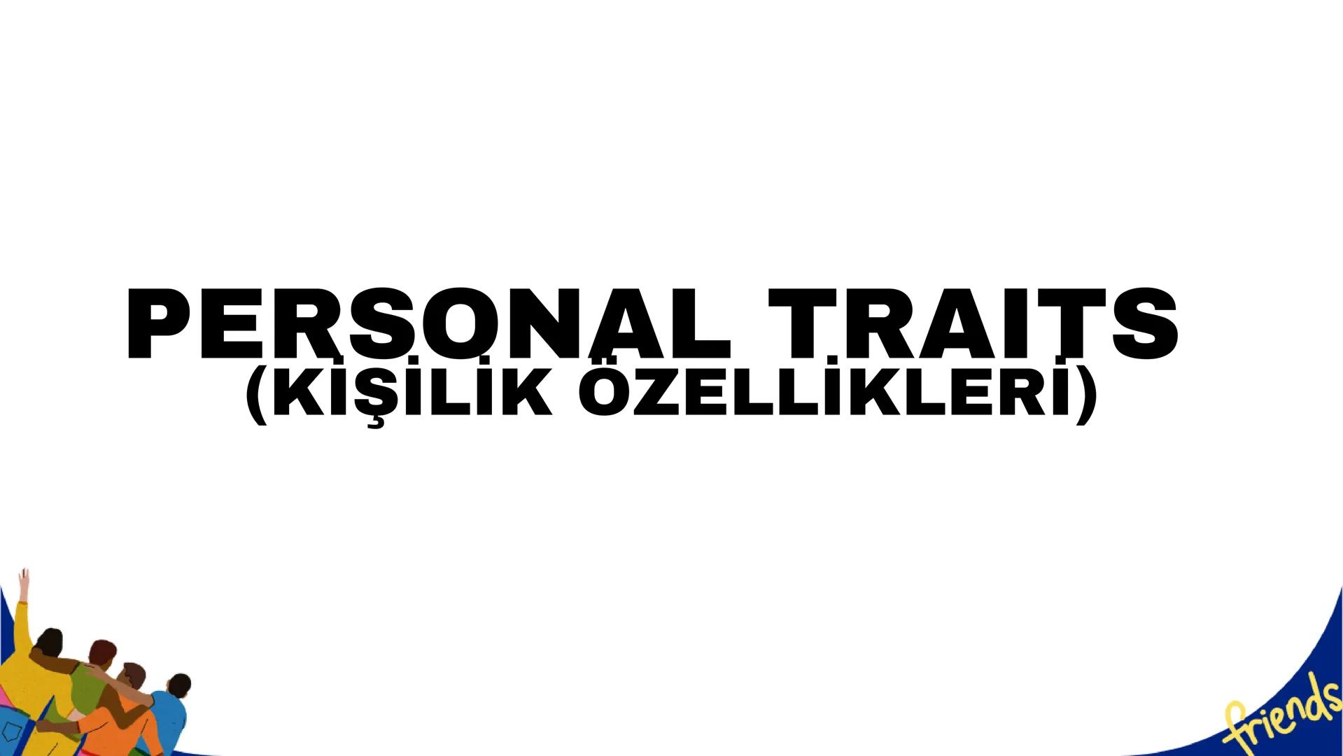 KODAK PORTA 400
# UNIT 1: FRIENDSHIP friends
2
2
2
CO
*Prepared by*
Ege Tolgay ALTINAY
Akköprü Secondary School
www.egetolgayaltinay.