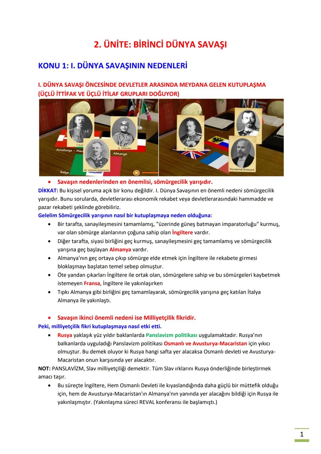 2. ÜNİTE: BİRİNCİ DÜNYA SAVAŞI
KONU 1: I. DÜNYA SAVAŞININ NEDENLERİ
I. DÜNYA SAVAŞI ÖNCESİNDE DEVLETLER ARASINDA MEYDANA GELEN KUTUPLAŞMA
(Ü