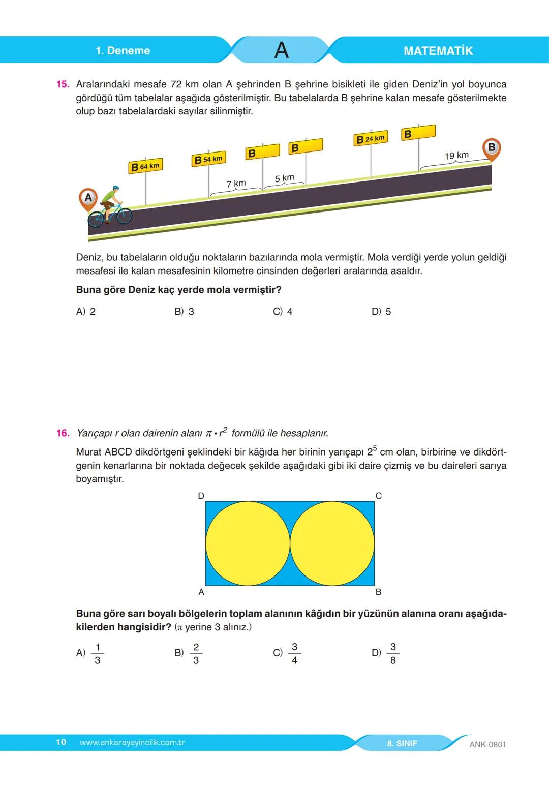 A
KİTAPÇIĞI
LGS
SAYISAL
YENİ NESİL SORULARLA
GUCLENDIREN
DENEME SINAVI
1
T.C. KİMLİK NUMARASI
ADI VE SOYADI
SINIFI / ŞUBESİ
NUMARASI
DERS AD