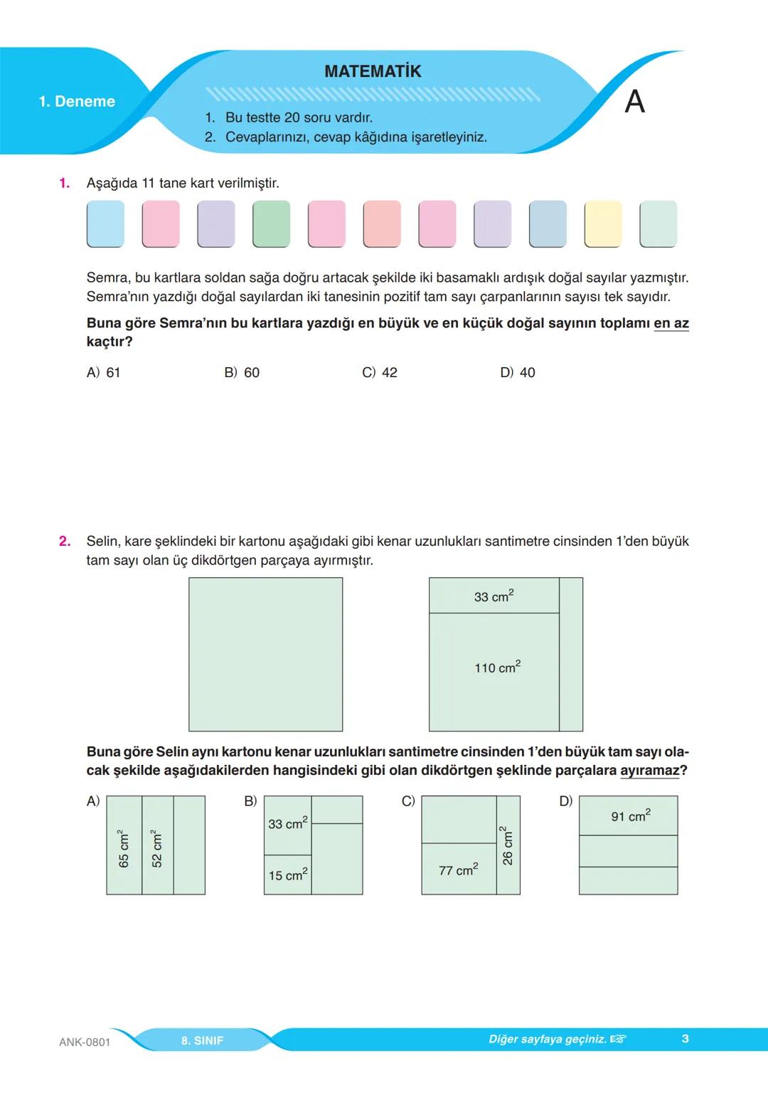 A
KİTAPÇIĞI
LGS
SAYISAL
YENİ NESİL SORULARLA
GUCLENDIREN
DENEME SINAVI
1
T.C. KİMLİK NUMARASI
ADI VE SOYADI
SINIFI / ŞUBESİ
NUMARASI
DERS AD