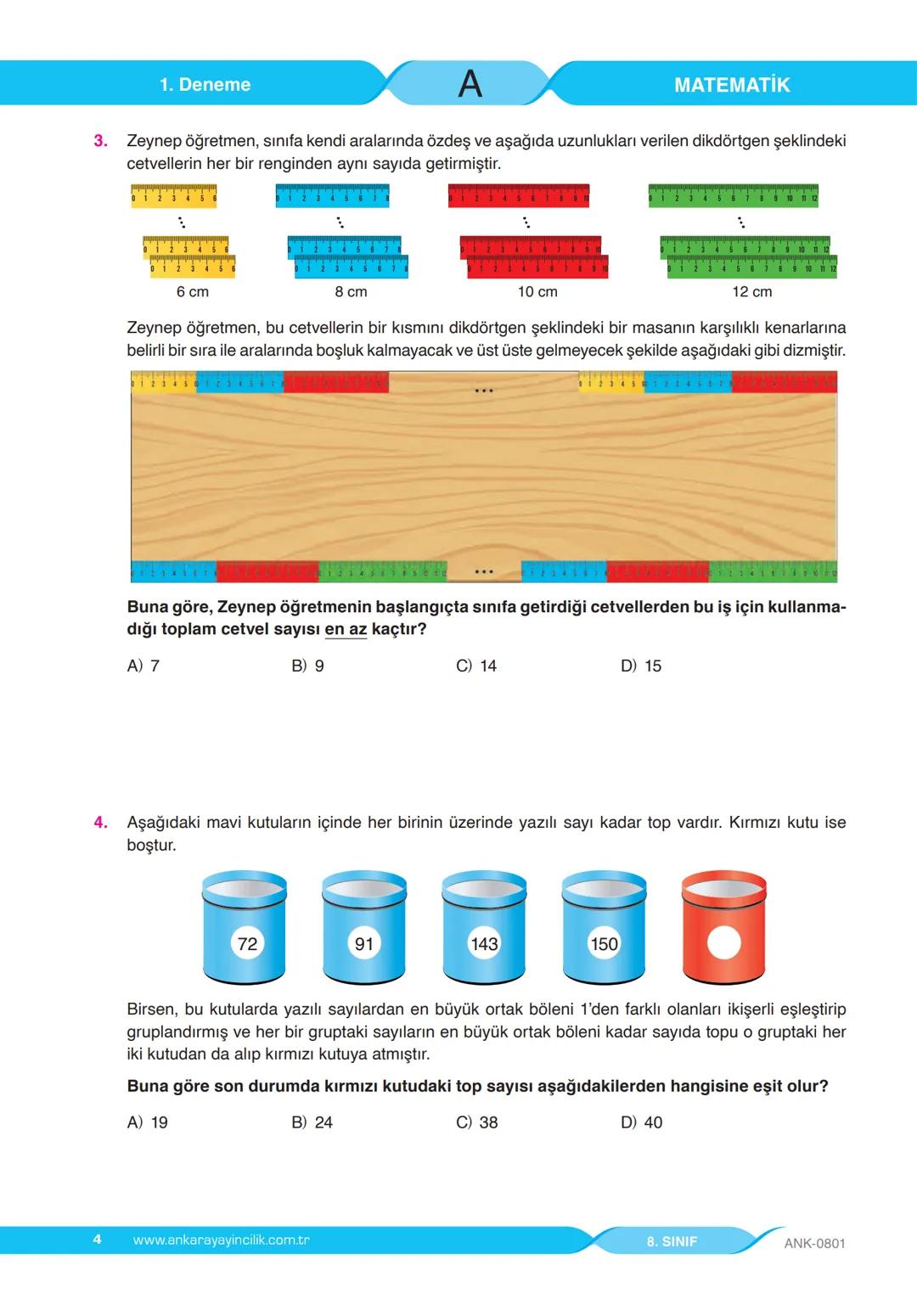 A
KİTAPÇIĞI
LGS
SAYISAL
YENİ NESİL SORULARLA
GUCLENDIREN
DENEME SINAVI
1
T.C. KİMLİK NUMARASI
ADI VE SOYADI
SINIFI / ŞUBESİ
NUMARASI
DERS AD