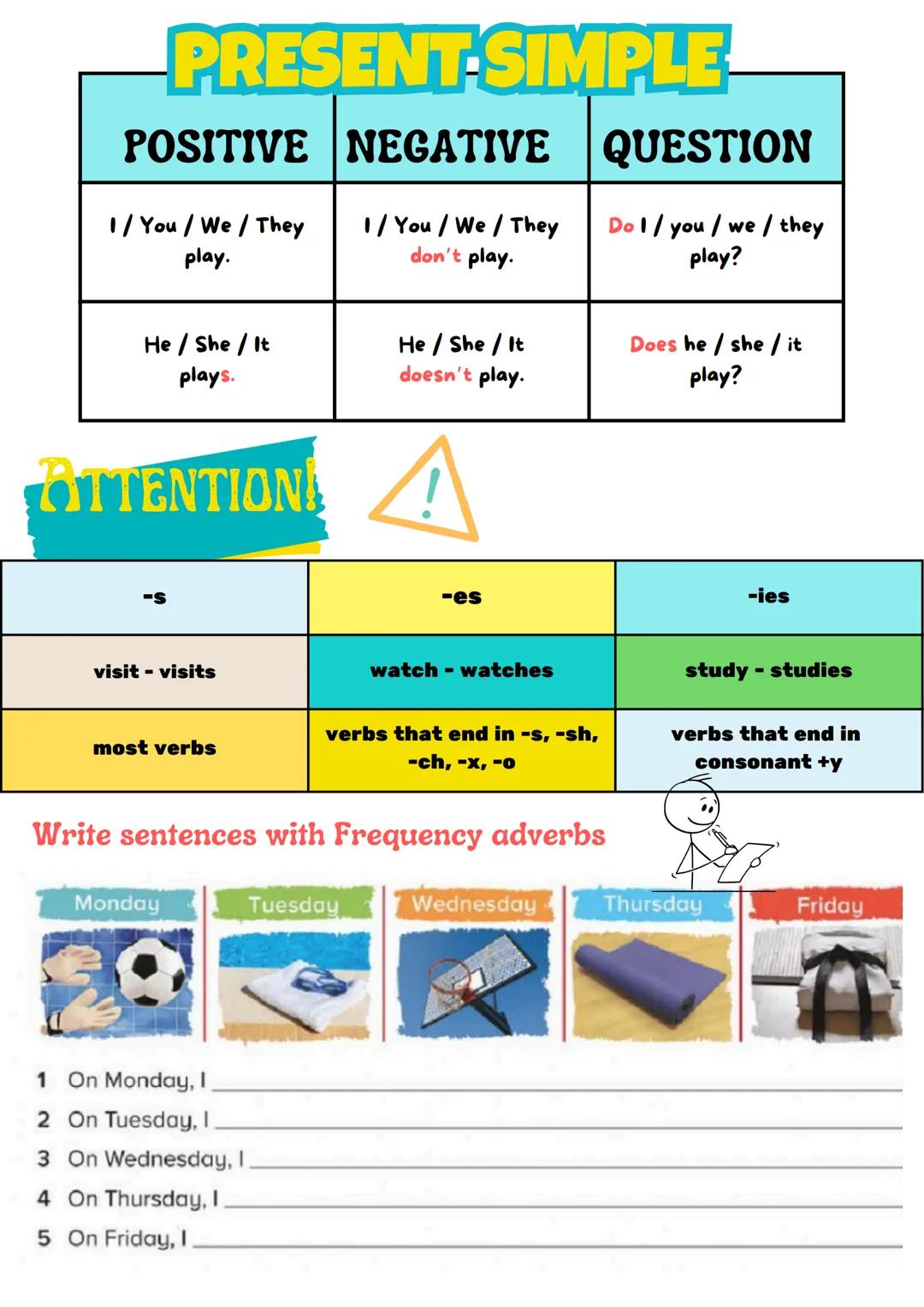 Sports
PLAY
DO
GO
Grade
do karate
play tennis
do archery
go hiking
go trekking
play basketball
do yoga
go running
play baseball
do boxi