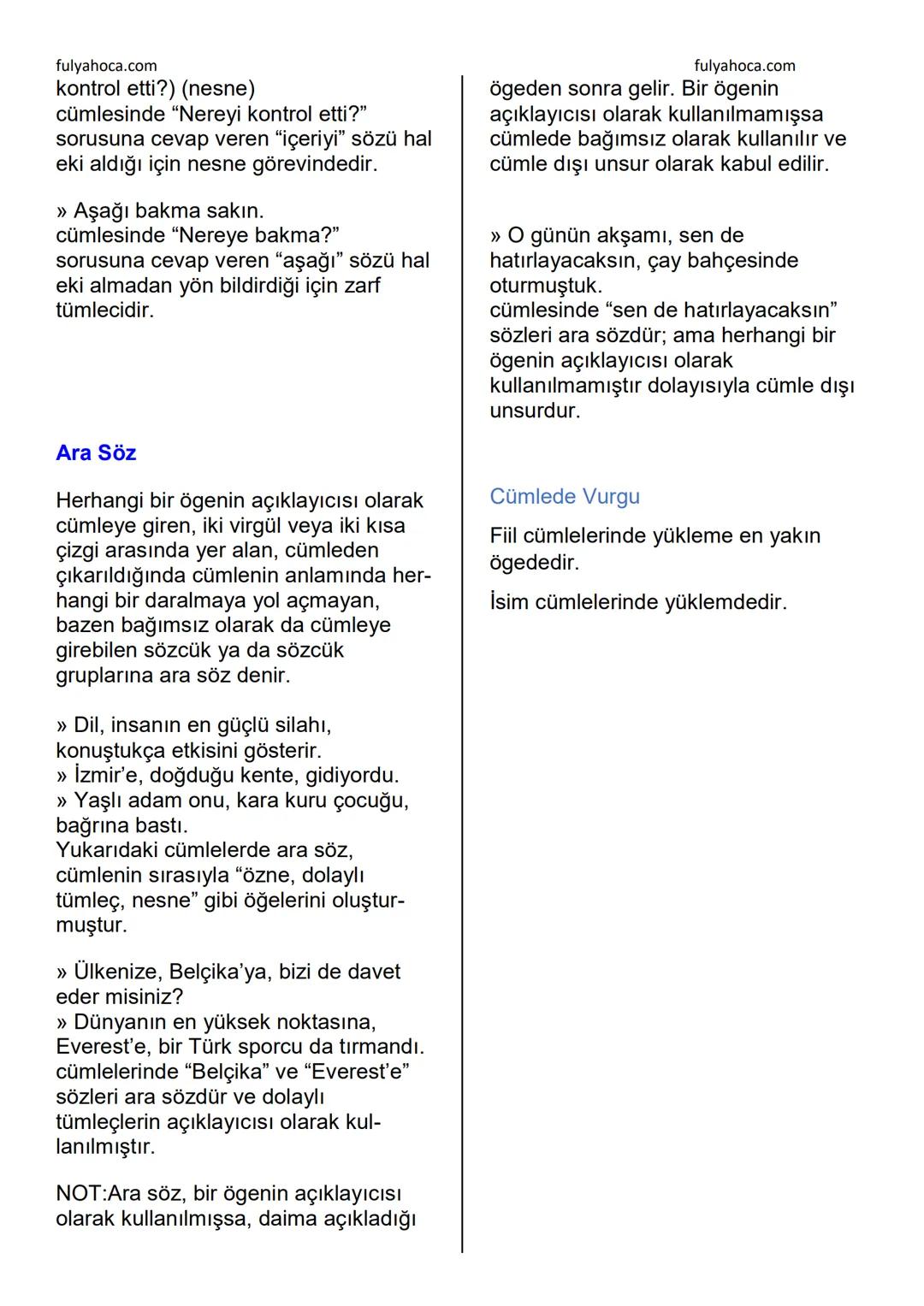 fulyahoca.com
# SÖZCÜKTE ANLAM
fulyahoca.com
Sözcük (Kelime): Bir varlığı ya da
kavramı karşılayan hece veya hece
topluluğudur.
Türkçede sö