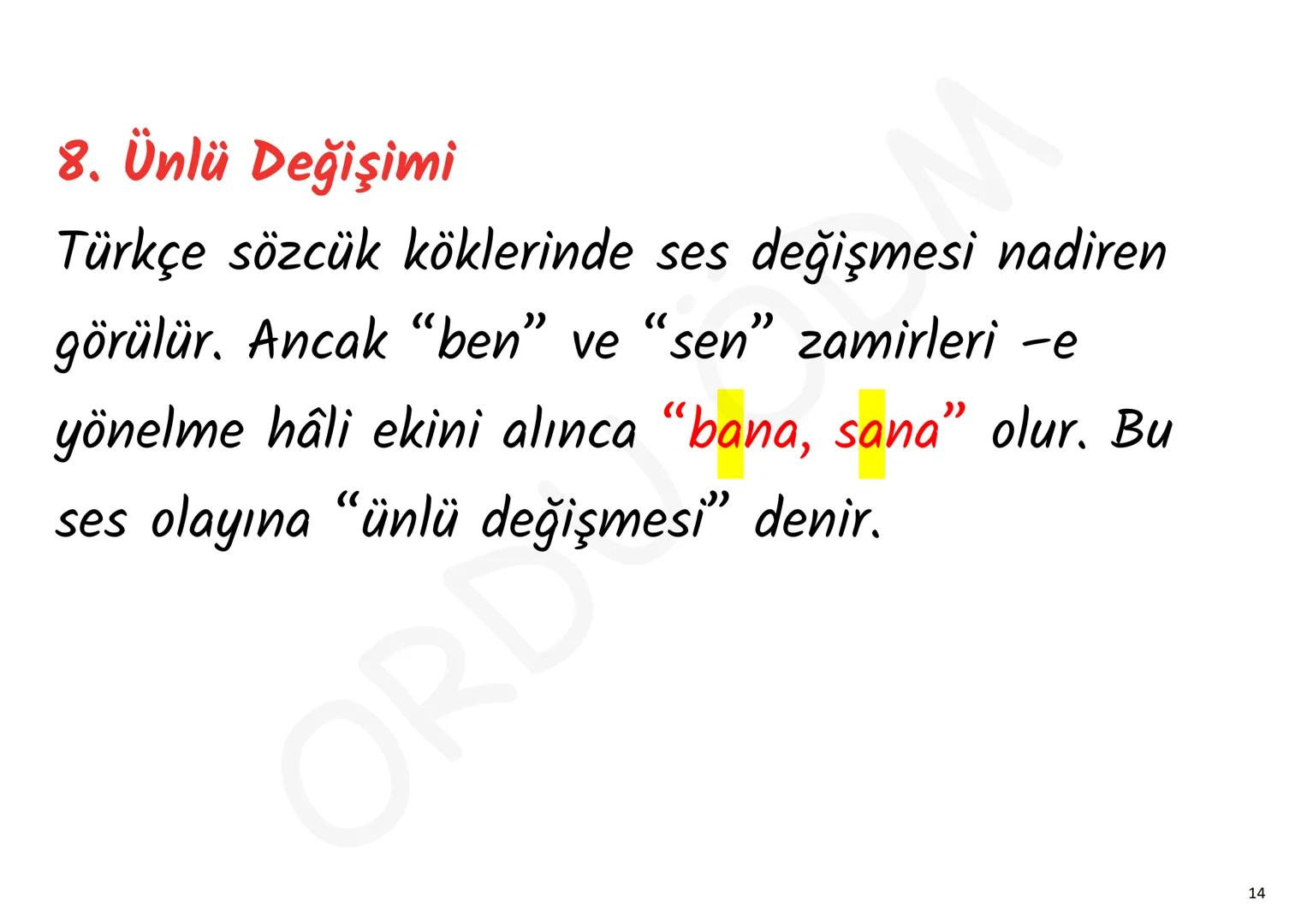 YKS-TÜRKÇE
SES BİLGİSİ
ORDU DM
ORDU ÖDM 1. Ünsüz Yumuşaması (Değişmesi)
P, ç, t, k ünsüzlerinden
biriyle biten sözcük ünlüyle
başlayan bir e