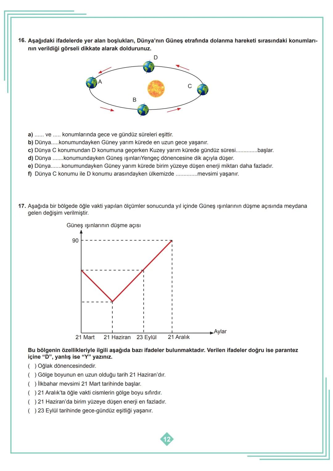 8. SINIF 1. ÜNİTE
ÇALIŞMA FASİKÜLÜ
FEN BİLİMLERİ
Bu kitapçık İSTANBUL Ölçme Değerlendirme Merkezi
tarafından hazırlanmıştır. 2 1. Dünya'nın