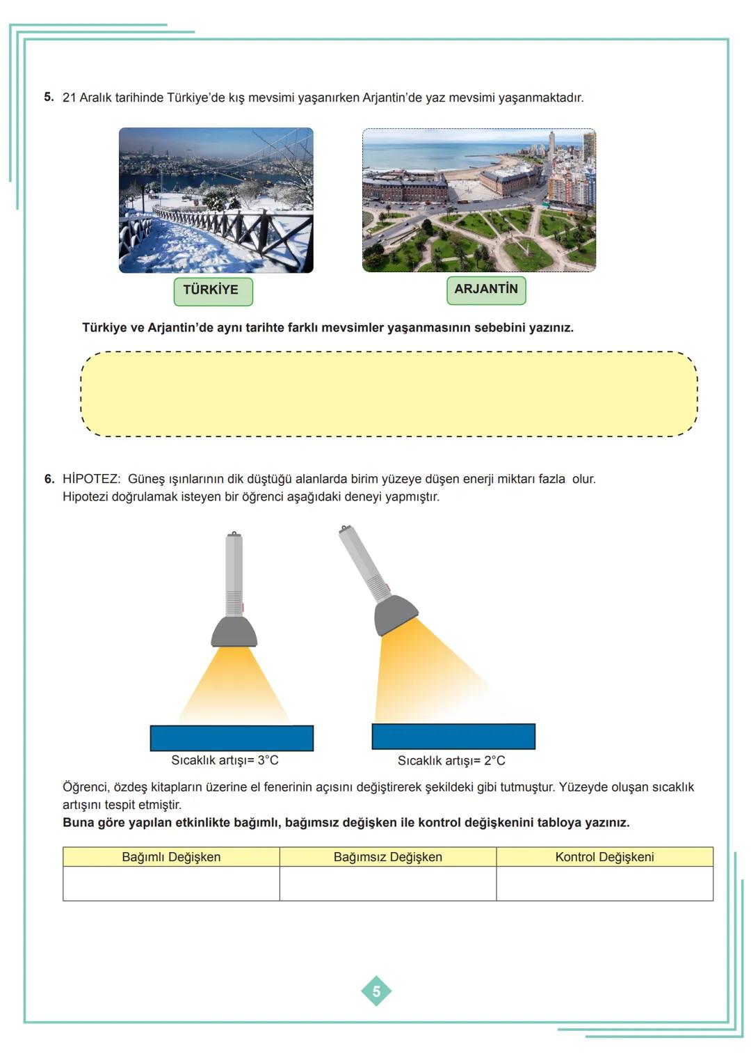 8. SINIF 1. ÜNİTE
ÇALIŞMA FASİKÜLÜ
FEN BİLİMLERİ
Bu kitapçık İSTANBUL Ölçme Değerlendirme Merkezi
tarafından hazırlanmıştır. 2 1. Dünya'nın