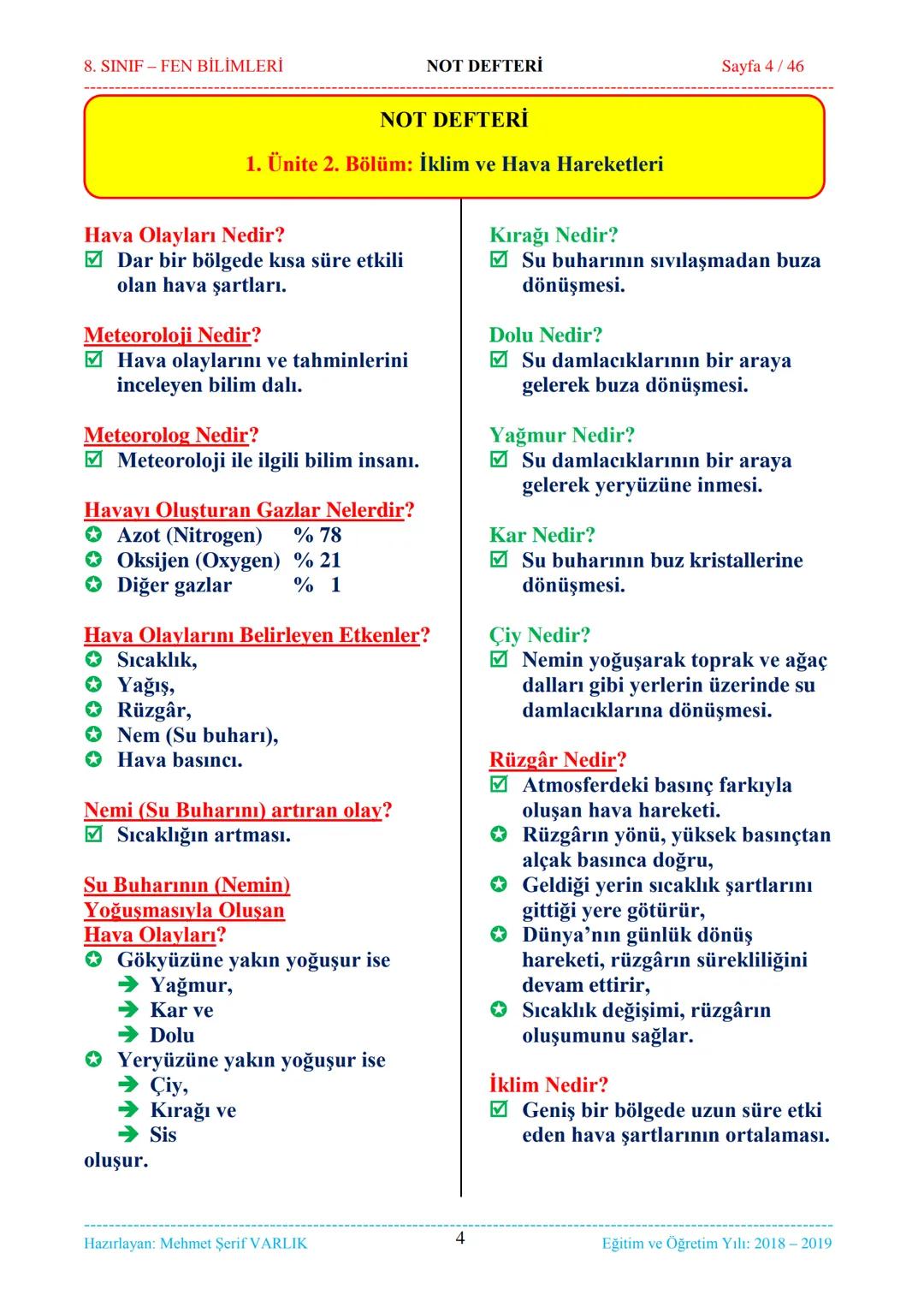 8. SINIF-FEN BİLİMLERİ
NOT DEFTERİ
Sayfa 1/46
NOT DEFTERİ
8. SINIF FEN BİLİMLERİ
İçindekiler
1. ÜNİTE
Mevsimler ve İklim
1. Bölüm.
Mevsim