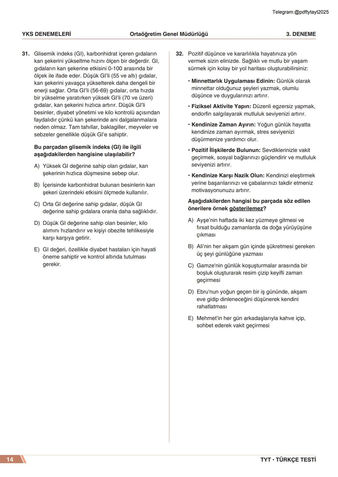 ****
RIYETİ MİLLİ EGIP
ORTAÖĞRETİM
GENEL MÜDÜRLÜĞÜ
*
>>>>>>>>>>>>>>>>>
>>>>>>>>>>>>>>>>
Telegram:@pdftytayt2025
MEBİ
YKS DENEMELERİ
TYT
3. D