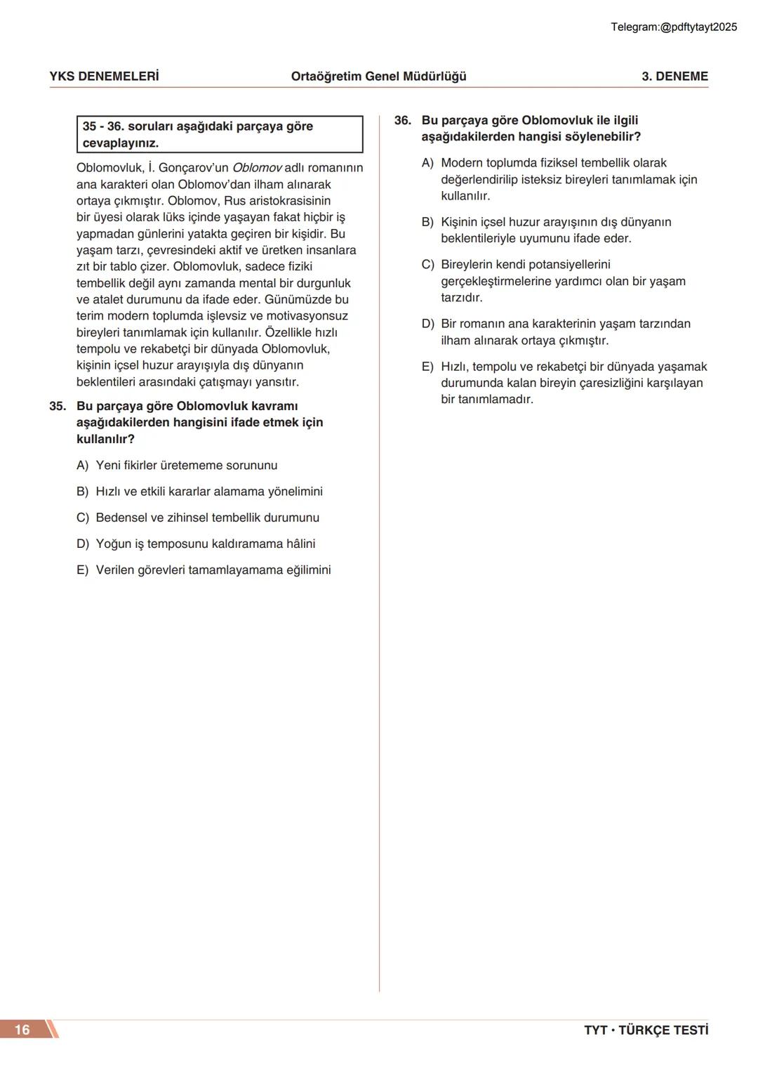 ****
RIYETİ MİLLİ EGIP
ORTAÖĞRETİM
GENEL MÜDÜRLÜĞÜ
*
>>>>>>>>>>>>>>>>>
>>>>>>>>>>>>>>>>
Telegram:@pdftytayt2025
MEBİ
YKS DENEMELERİ
TYT
3. D
