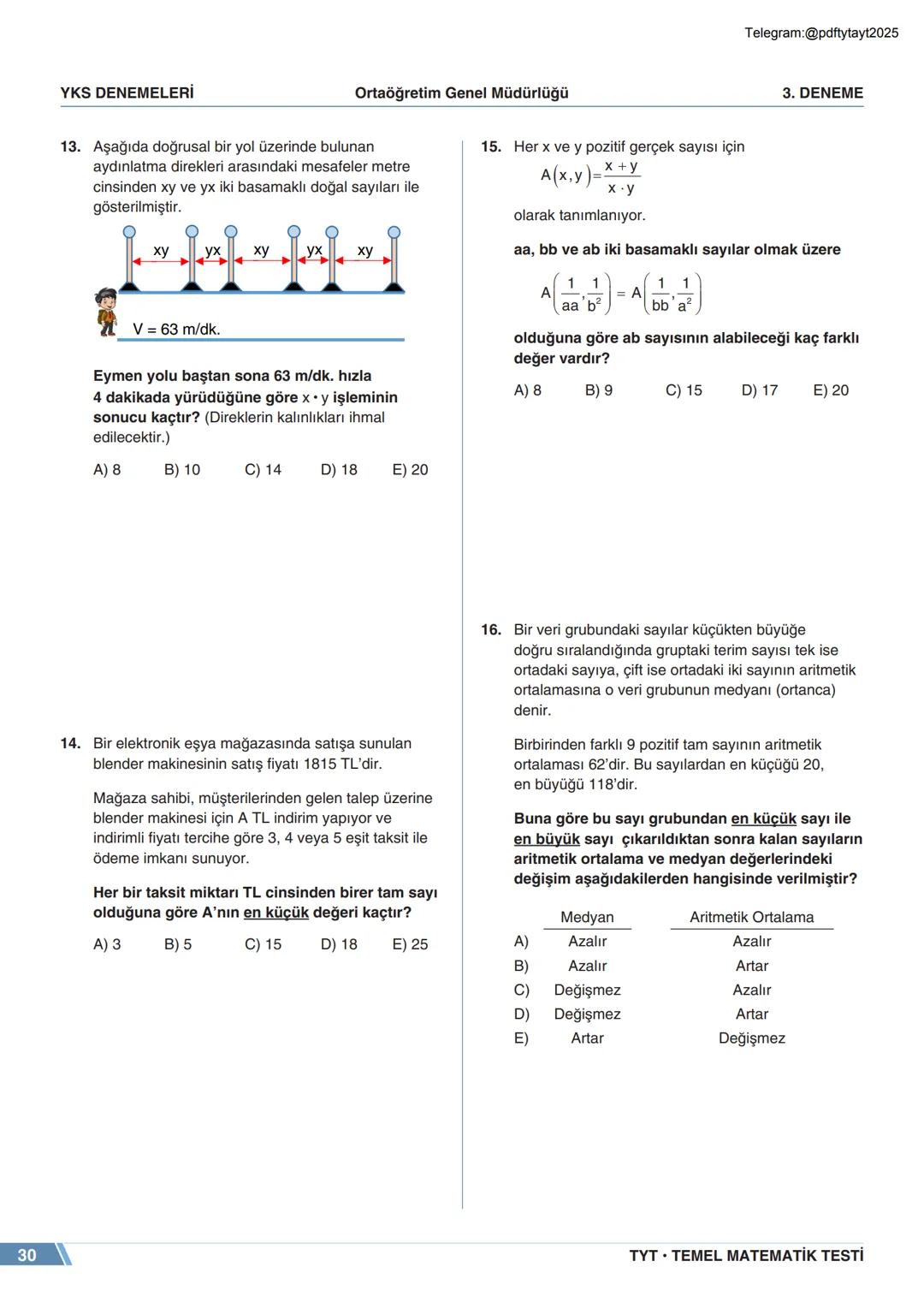 ****
RIYETİ MİLLİ EGIP
ORTAÖĞRETİM
GENEL MÜDÜRLÜĞÜ
*
>>>>>>>>>>>>>>>>>
>>>>>>>>>>>>>>>>
Telegram:@pdftytayt2025
MEBİ
YKS DENEMELERİ
TYT
3. D