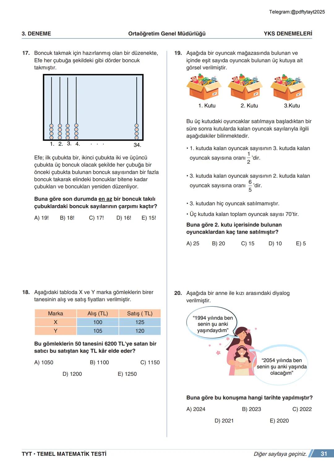 ****
RIYETİ MİLLİ EGIP
ORTAÖĞRETİM
GENEL MÜDÜRLÜĞÜ
*
>>>>>>>>>>>>>>>>>
>>>>>>>>>>>>>>>>
Telegram:@pdftytayt2025
MEBİ
YKS DENEMELERİ
TYT
3. D