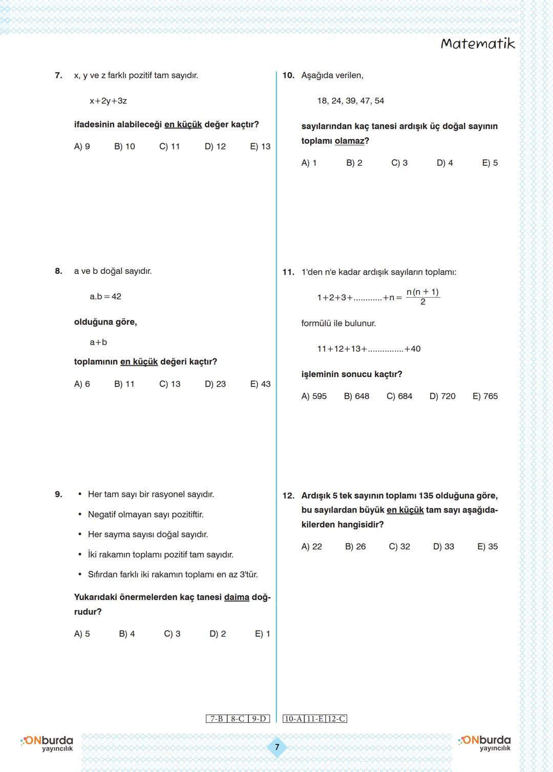 TEMEL KAVRAMLAR
KONU KAVRAMA
1.
a=-2 ve b=1
4.
olmak üzere,
(a+b)²+(b-a)³
ifadesinin değeri kaçtır?
TEST NO: 1
m ve n birbirinden farklı bir