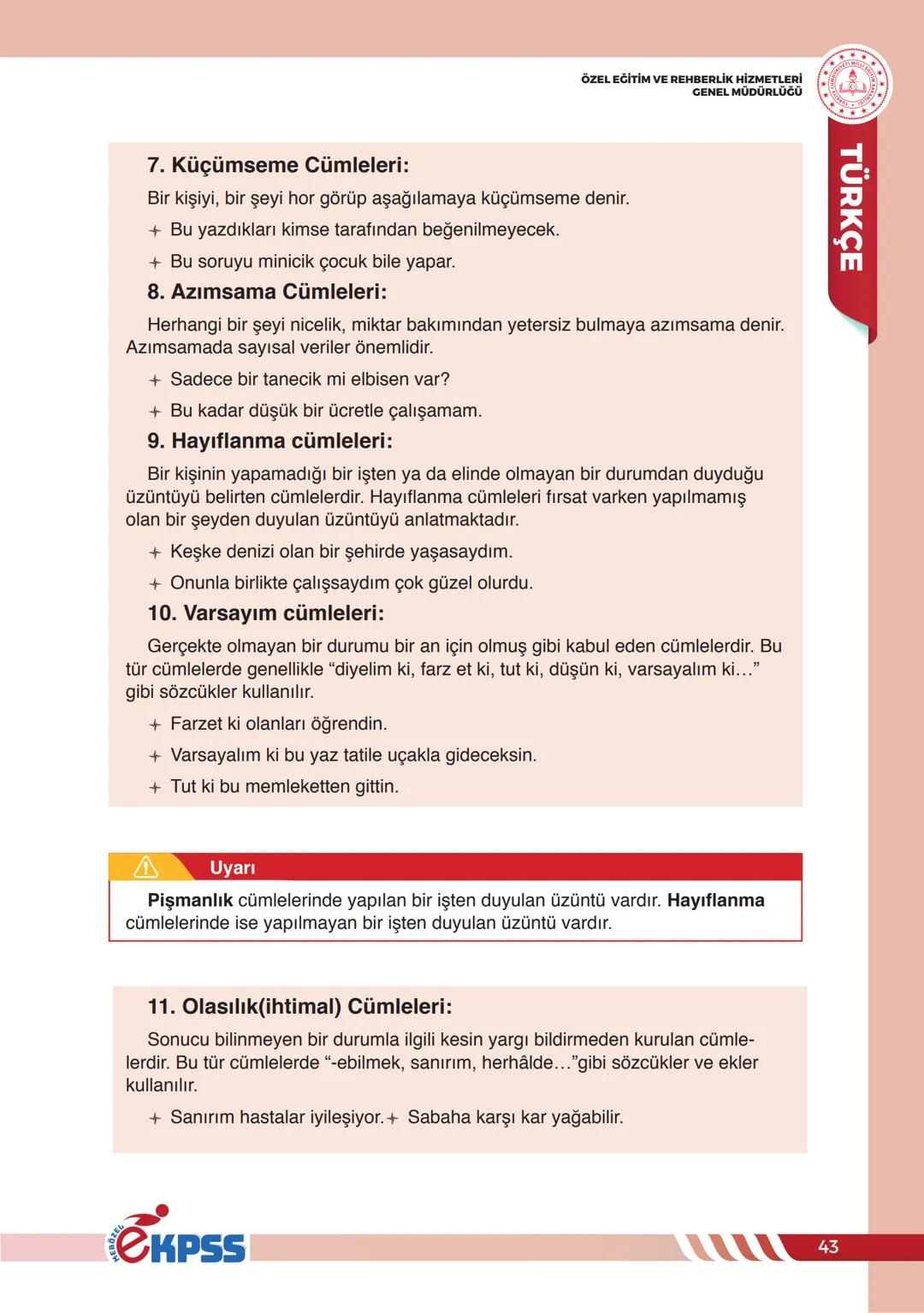 # CÜMLEDE ANLAM
ÖZEL EĞİTİM VE REHBERLİK HİZMETLERİ
GENEL MÜDÜRLÜĞÜ
**TÜRKÇE**
## CÜMLEDE ANLAM
Bir duyguyu, düşünceyi, isteği, haberi,