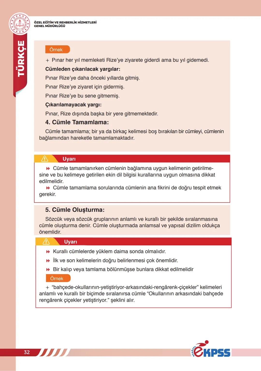 # CÜMLEDE ANLAM
ÖZEL EĞİTİM VE REHBERLİK HİZMETLERİ
GENEL MÜDÜRLÜĞÜ
**TÜRKÇE**
## CÜMLEDE ANLAM
Bir duyguyu, düşünceyi, isteği, haberi,