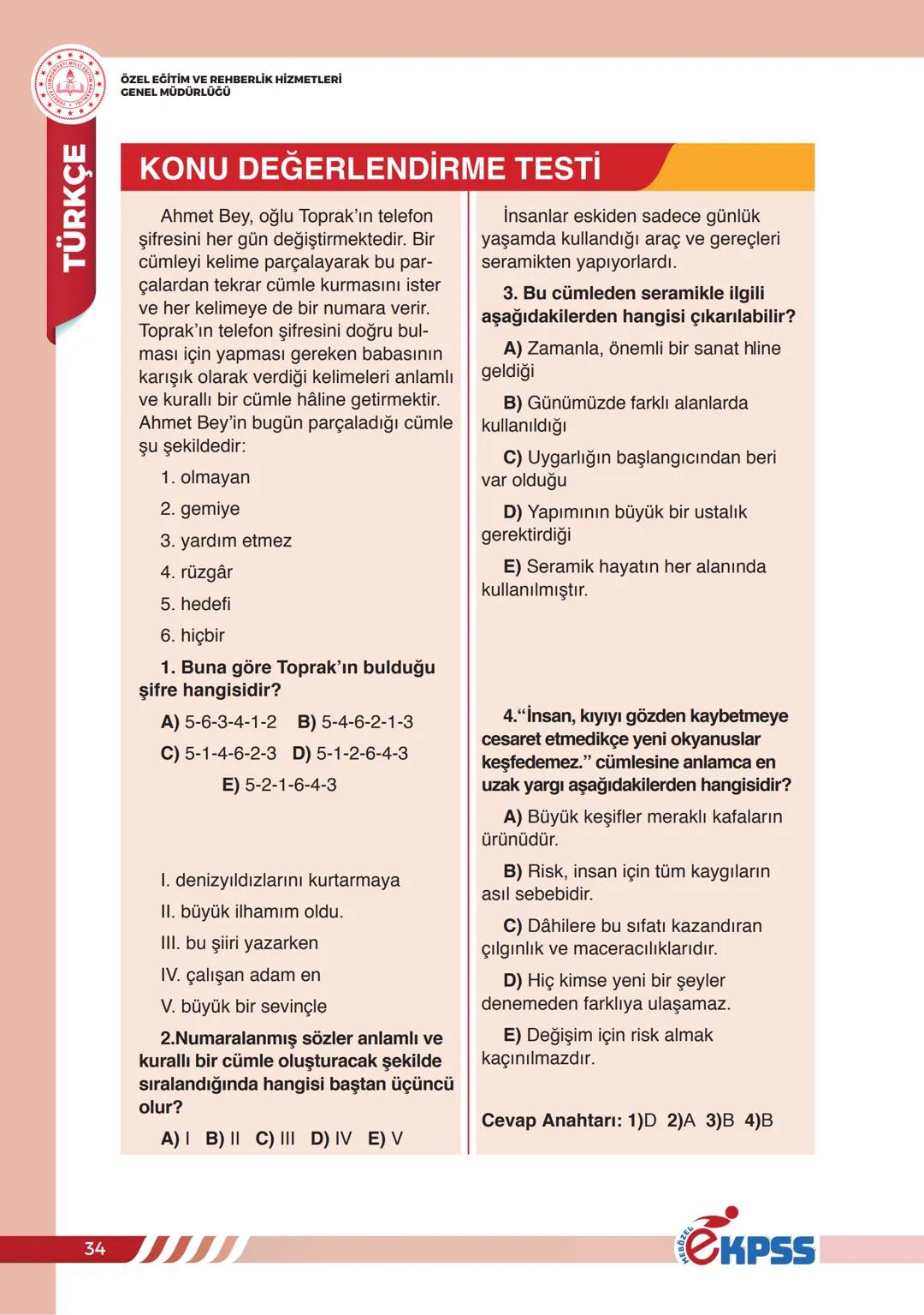 # CÜMLEDE ANLAM
ÖZEL EĞİTİM VE REHBERLİK HİZMETLERİ
GENEL MÜDÜRLÜĞÜ
**TÜRKÇE**
## CÜMLEDE ANLAM
Bir duyguyu, düşünceyi, isteği, haberi,
