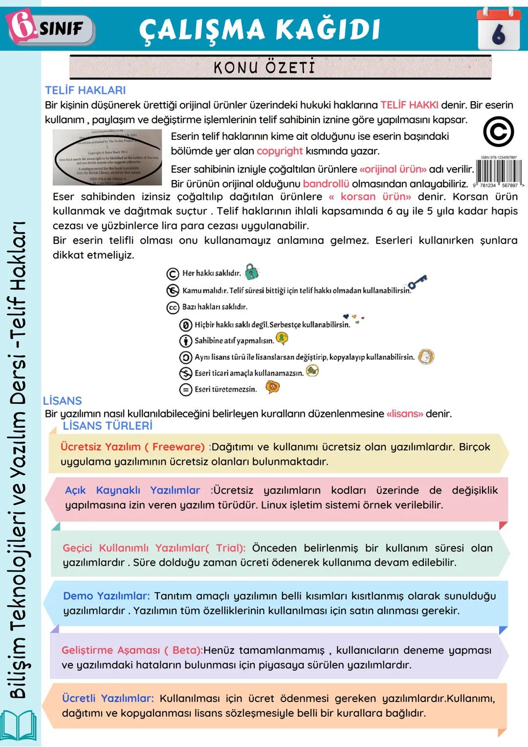 # 6.SINIF
# ÇALIŞMA KAĞIDI
## KONU ÖZETİ
6
TELİF HAKLARI
Bir kişinin düşünerek ürettiği orijinal ürünler üzerindeki hukuki haklarına TE