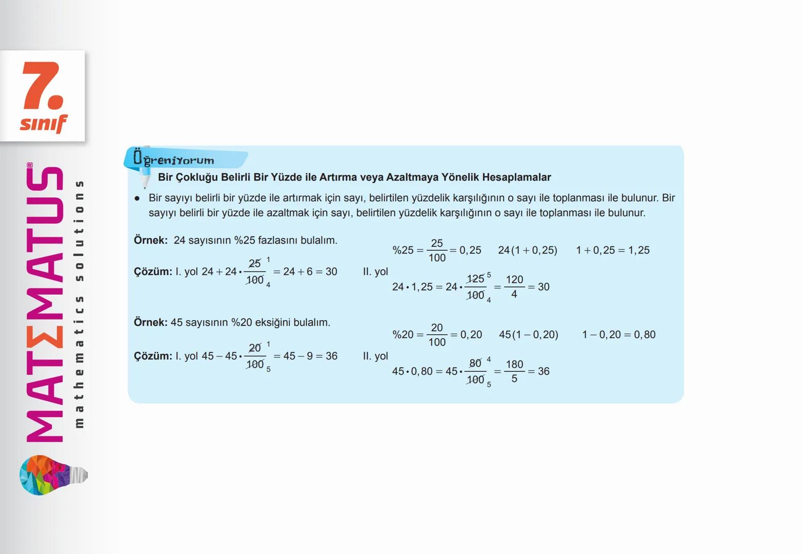 # 7. SINIF
YÜZDELER
MATΣMATUS
mathematics solutions --- OCR Start ---
N
7.
Sınıf
ΜΑΤΣΜΑΤUS
mathematics solutions
Öğreniyorum
Bir Çokluğun