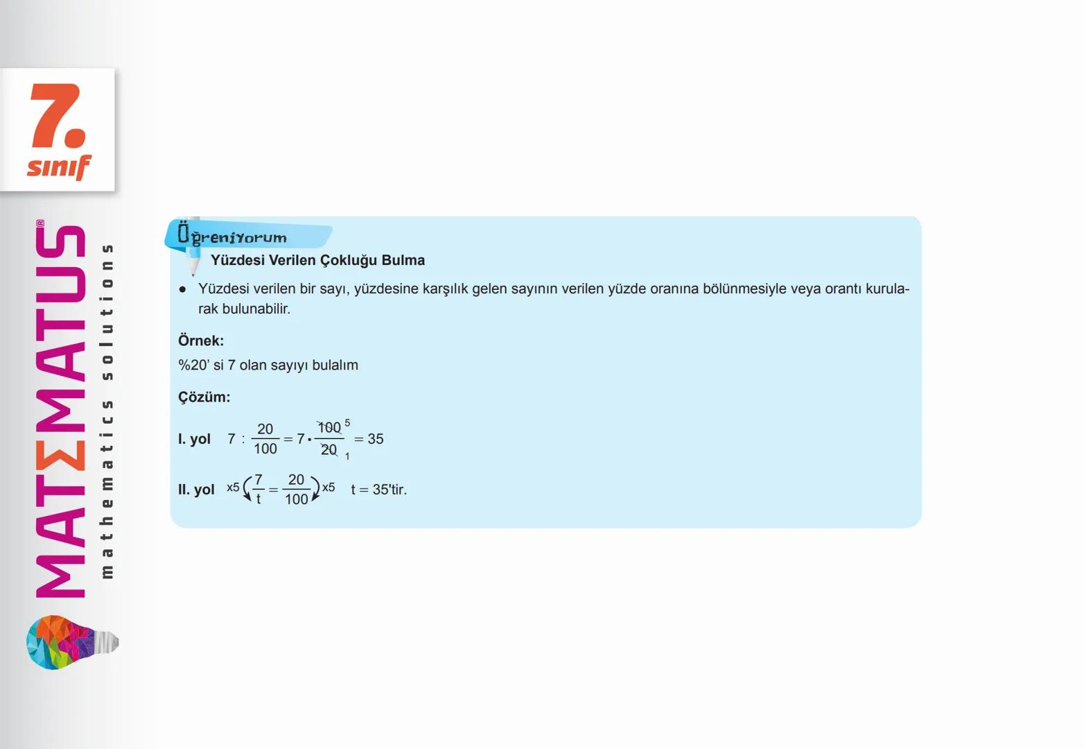 # 7. SINIF
YÜZDELER
MATΣMATUS
mathematics solutions --- OCR Start ---
N
7.
Sınıf
ΜΑΤΣΜΑΤUS
mathematics solutions
Öğreniyorum
Bir Çokluğun
