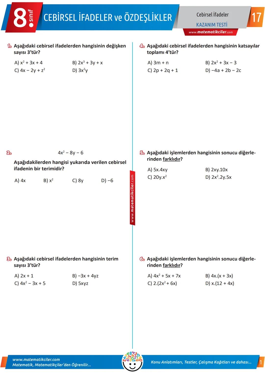 # 8.sınıf
CEBİRSEL İFADELER ve ÖZDEŞLİKLER
Cebirsel İfadeler
KAZANIM TESTİ
17
www.matematikciler.com
1. Aşağıdaki cebirsel ifadelerden h