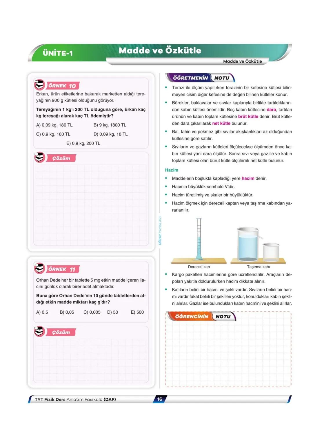 # Madde ve Özkütle
ÜNİTE-1
Akışkanlar
## ÖĞRETMENİN NOTU
**Adezyon-Kohezyon İlişkisi ve Islatma Şartı**
- Adezyon arkadaş, kohezyon kardeş