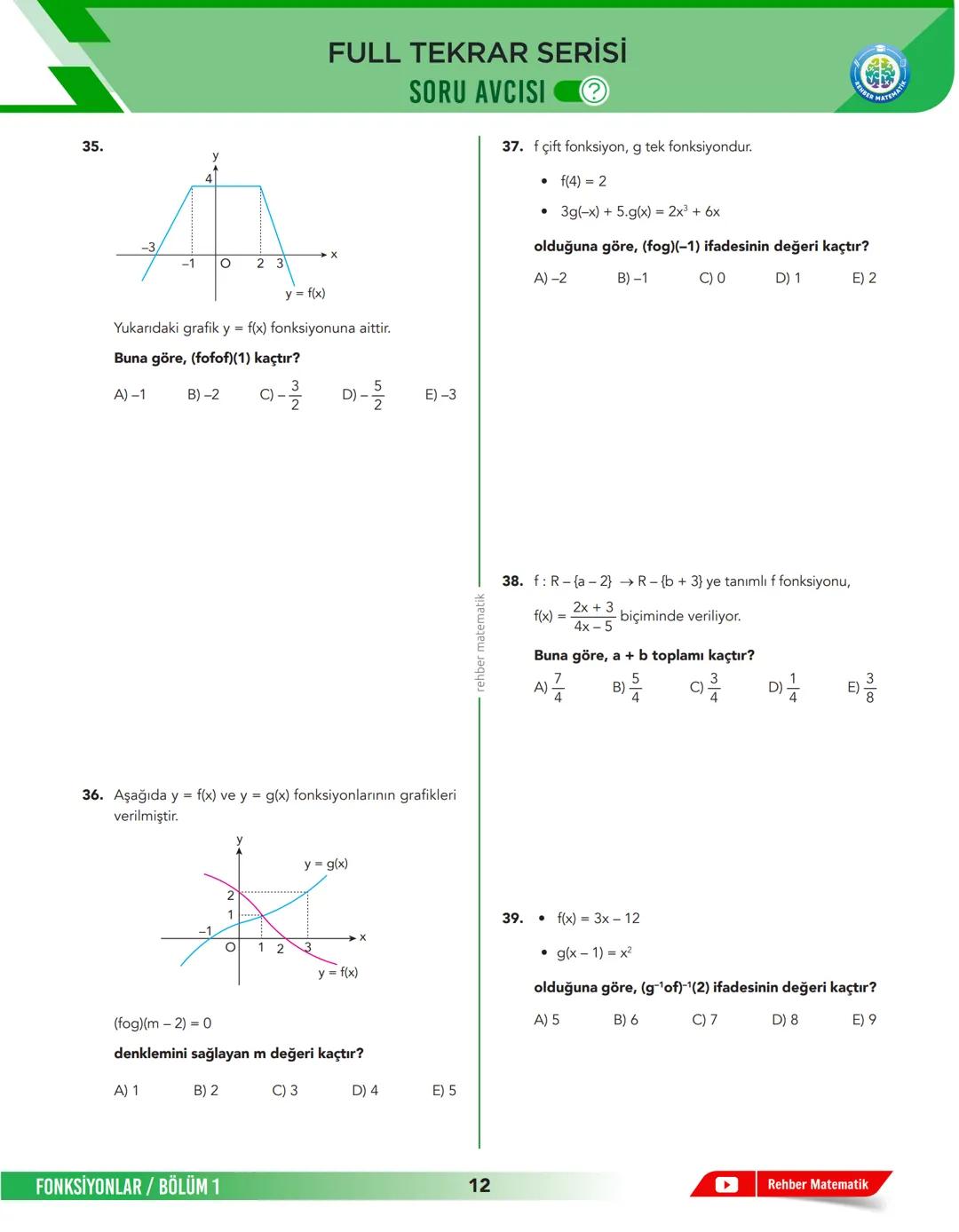 # FULL TEKRAR SERİSİ
# FONKSİYONLAR
## Fonksiyon Tanımı
- A ve B boş olmayan iki küme olmak üzere A'nın her elemanını B'nin yalnız bir el