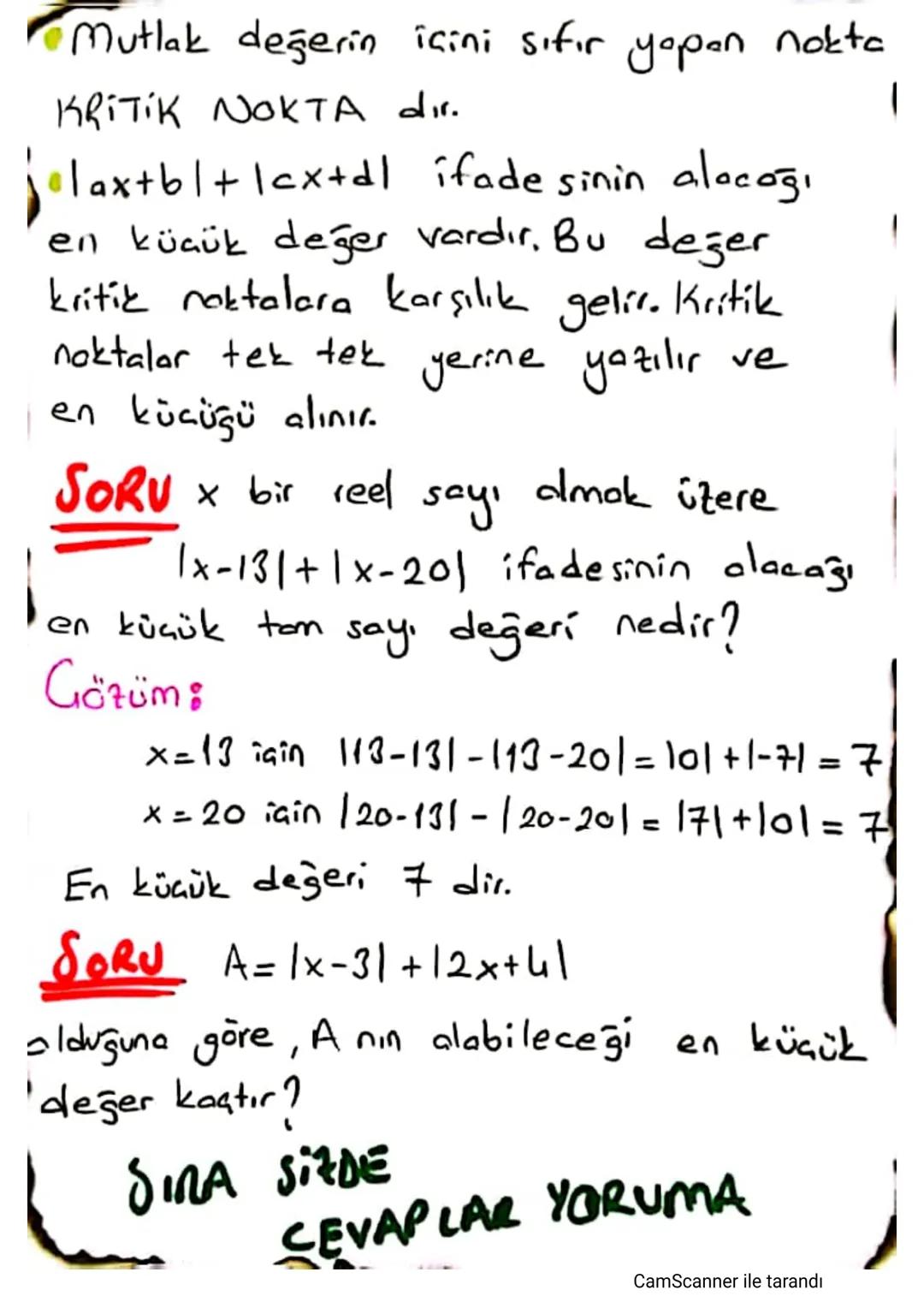 # MUTLAK
# DEĞER
# BU NOTLARLA
# YAPAMAYAN
# KALMAYACAK
CamScanner ile tarandı # Eğer değişkenlerin işaretleri belli değilse $\left|x\righ