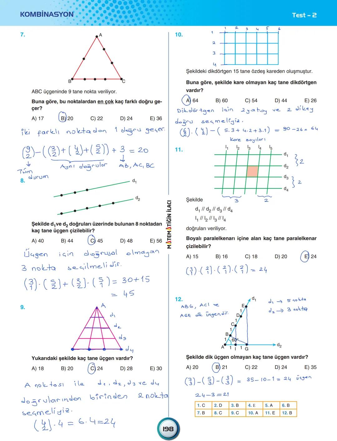 ÜNİTE - 9
PERMÜTASYON – KOMBİNASYON
BİNOM - OLASILIK
Permütasyon
Tekrarlı Permütasyon
Kombinasyon
Binom
Olasılık
Koşullu Olasılık
De