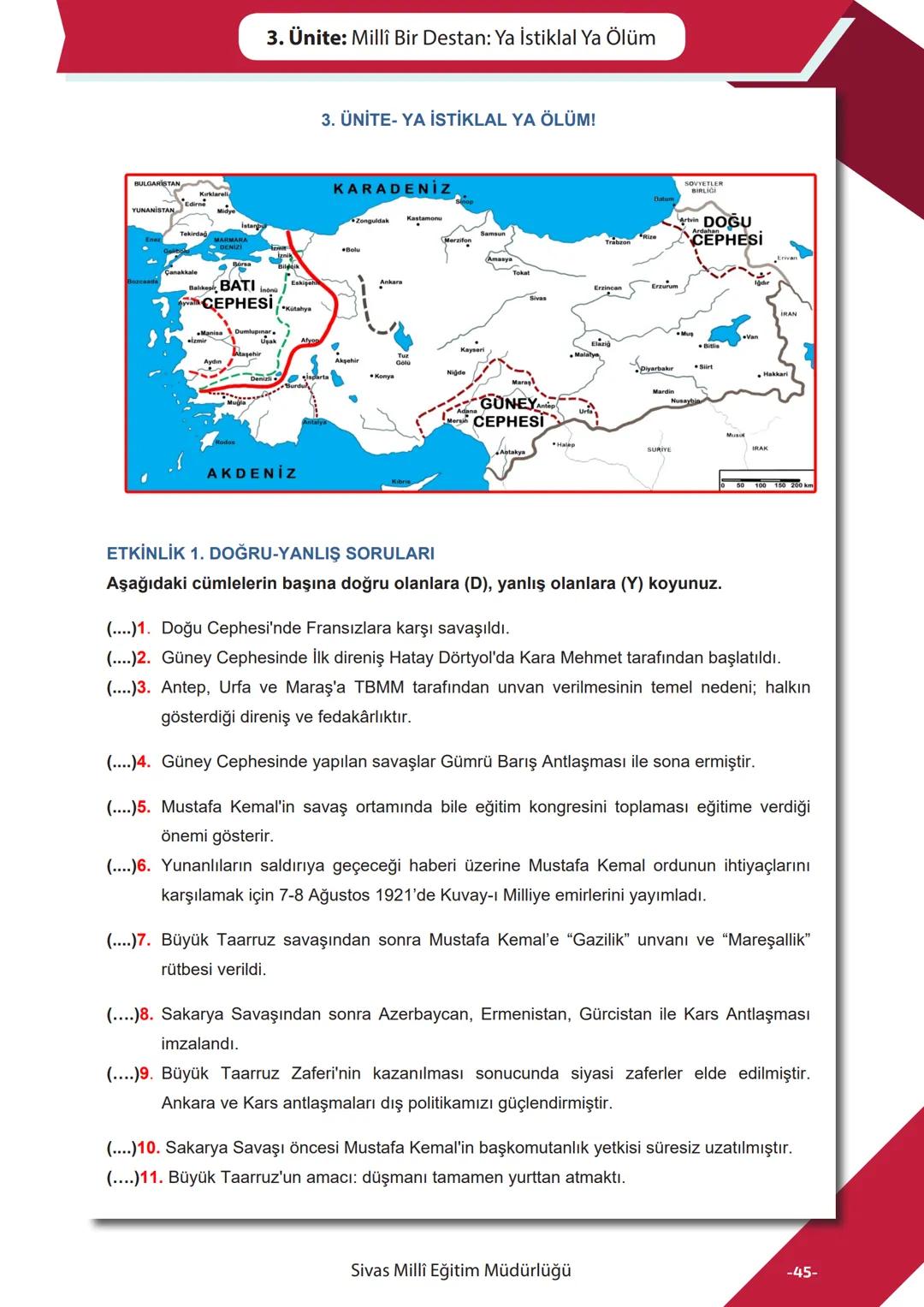 T.C.
İNKILAP TARİHİ
ve ATATÜRKÇÜLÜK
*EG
****
MHURİYETİ MILLI
*
CU
•19114
*
SİVAS MİLLİ EĞİTİM
MÜDÜRLÜĞÜ
Sadece 1. Dönem
KONULARI
Genel Tekra