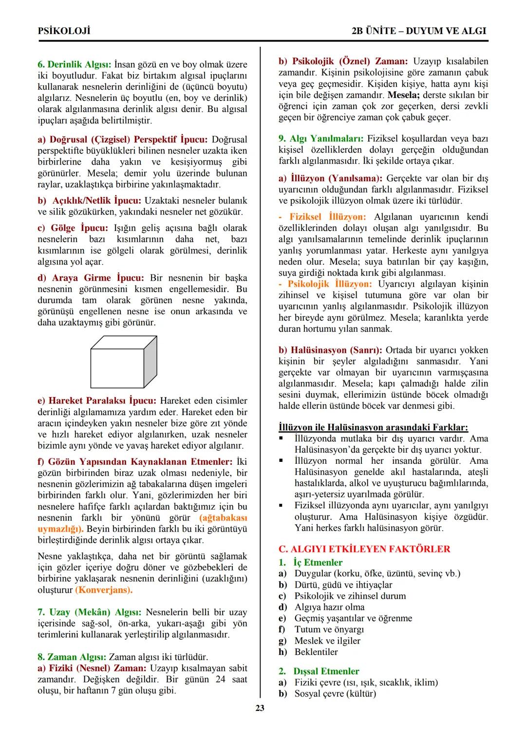 PSİKOLOJİ
Not: Bu üniteden, 1982-2011 arası gerçekleşen ÖSS
sınavlarında toplam 32 soru sorulmuştur.
I. PSİKOLOJİYE GİRİŞ
A. PSİKOLOJİNİN