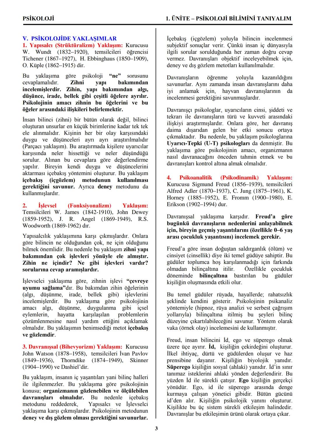 PSİKOLOJİ
Not: Bu üniteden, 1982-2011 arası gerçekleşen ÖSS
sınavlarında toplam 32 soru sorulmuştur.
I. PSİKOLOJİYE GİRİŞ
A. PSİKOLOJİNİN