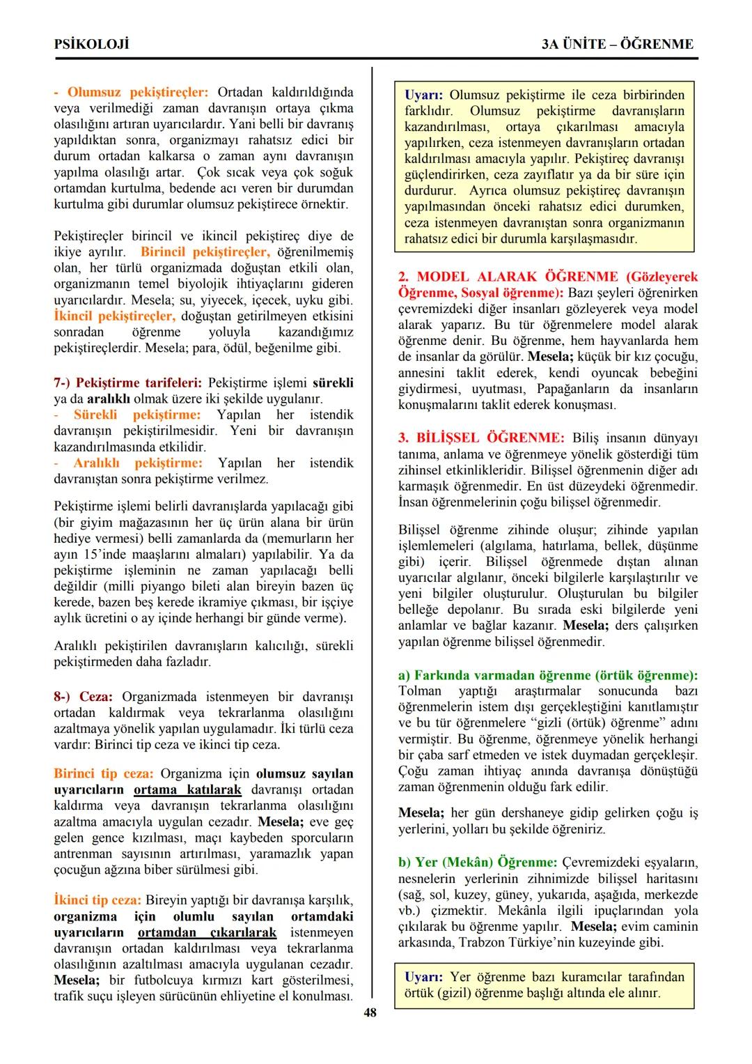PSİKOLOJİ
Not: Bu üniteden, 1982-2011 arası gerçekleşen ÖSS
sınavlarında toplam 32 soru sorulmuştur.
I. PSİKOLOJİYE GİRİŞ
A. PSİKOLOJİNİN