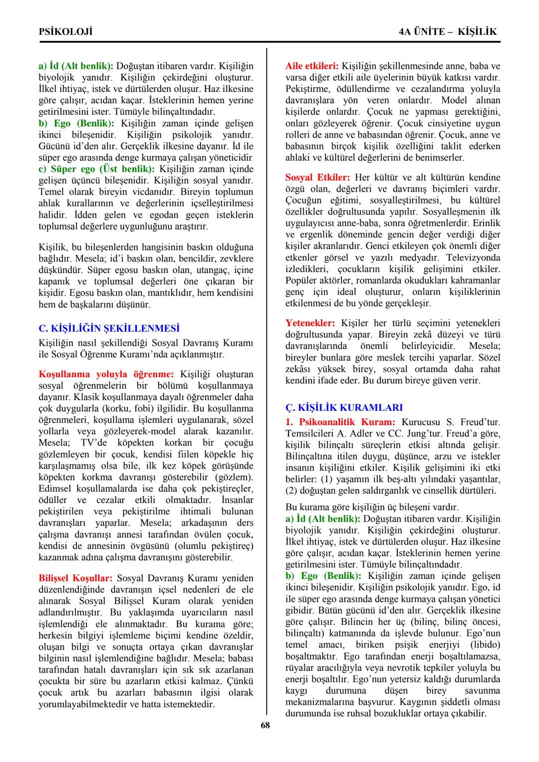 PSİKOLOJİ
Not: Bu üniteden, 1982-2011 arası gerçekleşen ÖSS
sınavlarında toplam 32 soru sorulmuştur.
I. PSİKOLOJİYE GİRİŞ
A. PSİKOLOJİNİN