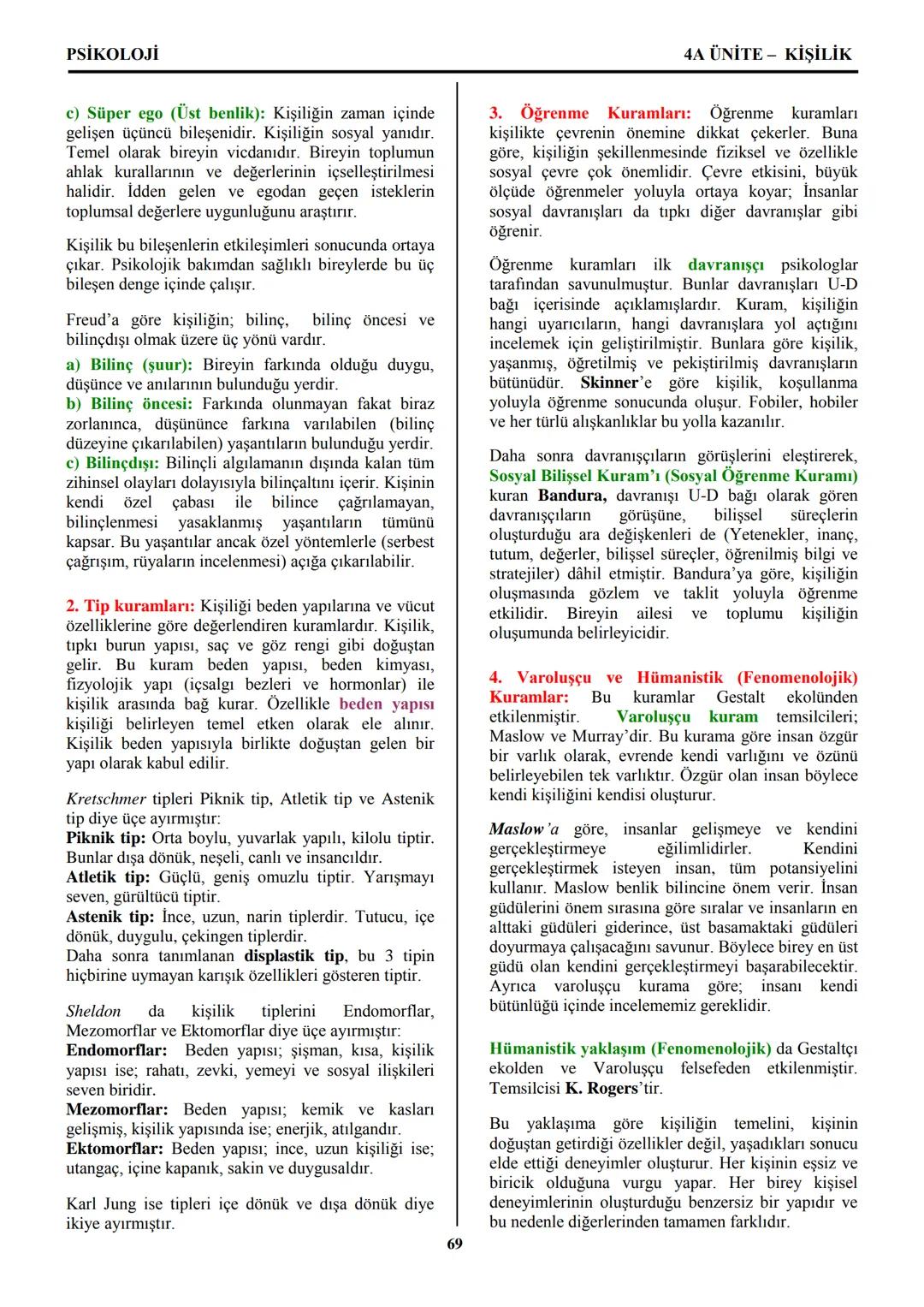 PSİKOLOJİ
Not: Bu üniteden, 1982-2011 arası gerçekleşen ÖSS
sınavlarında toplam 32 soru sorulmuştur.
I. PSİKOLOJİYE GİRİŞ
A. PSİKOLOJİNİN