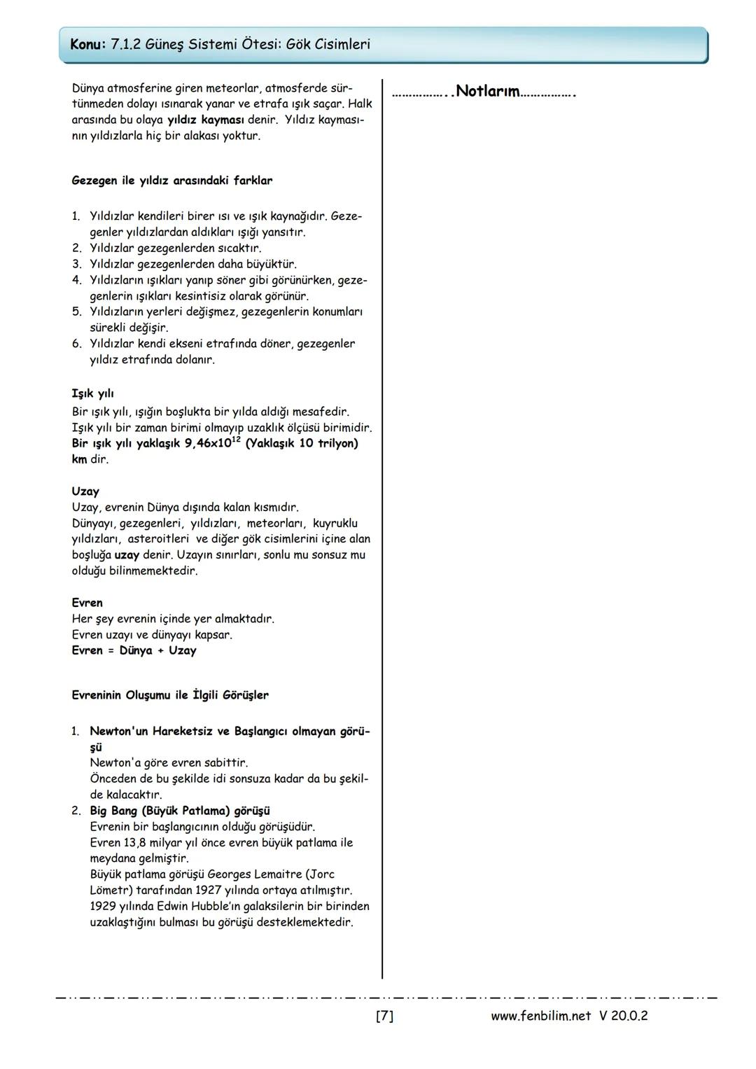 # 7.Sınıf Fen Bilimleri
# Ders Notları
Barış ZEREN
Fen Bilimleri Öğretmeni
www.fenbilim.net V 20.0.2 1.Ünite: Güneş Sistemi ve Ötesi
Konu:
