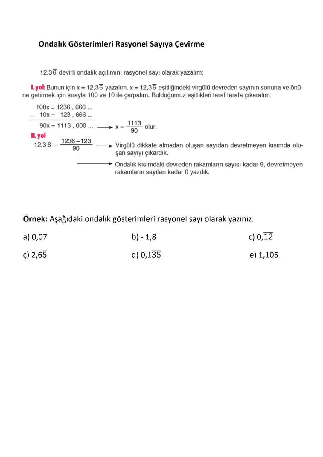 # Rasyonel Sayılar
a ve b tam sayılar, b ≠ 0 olmak üzere, $\frac{a}{b}$ şeklinde yazılabilen sayılara **rasyonel sayılar** denir. Rasyonel