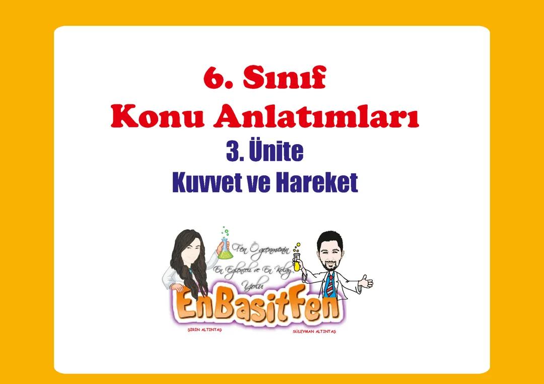 6.Sınıf Fen Bilimleri 3.Ünite Konu Anlatımı