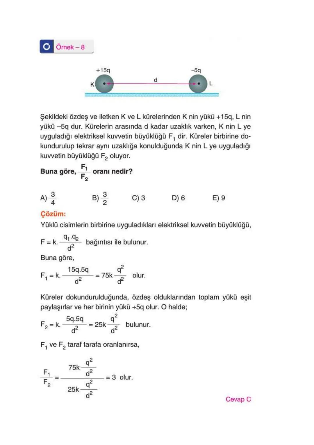 Elektriksel Kuvvet ve Elektrik Alan
ELEKTRİKSEL KUVVET
* Yüklü cisimler arasında bir itme ya da çekme kuvveti vardır. Bu kuvvet
elektriksel