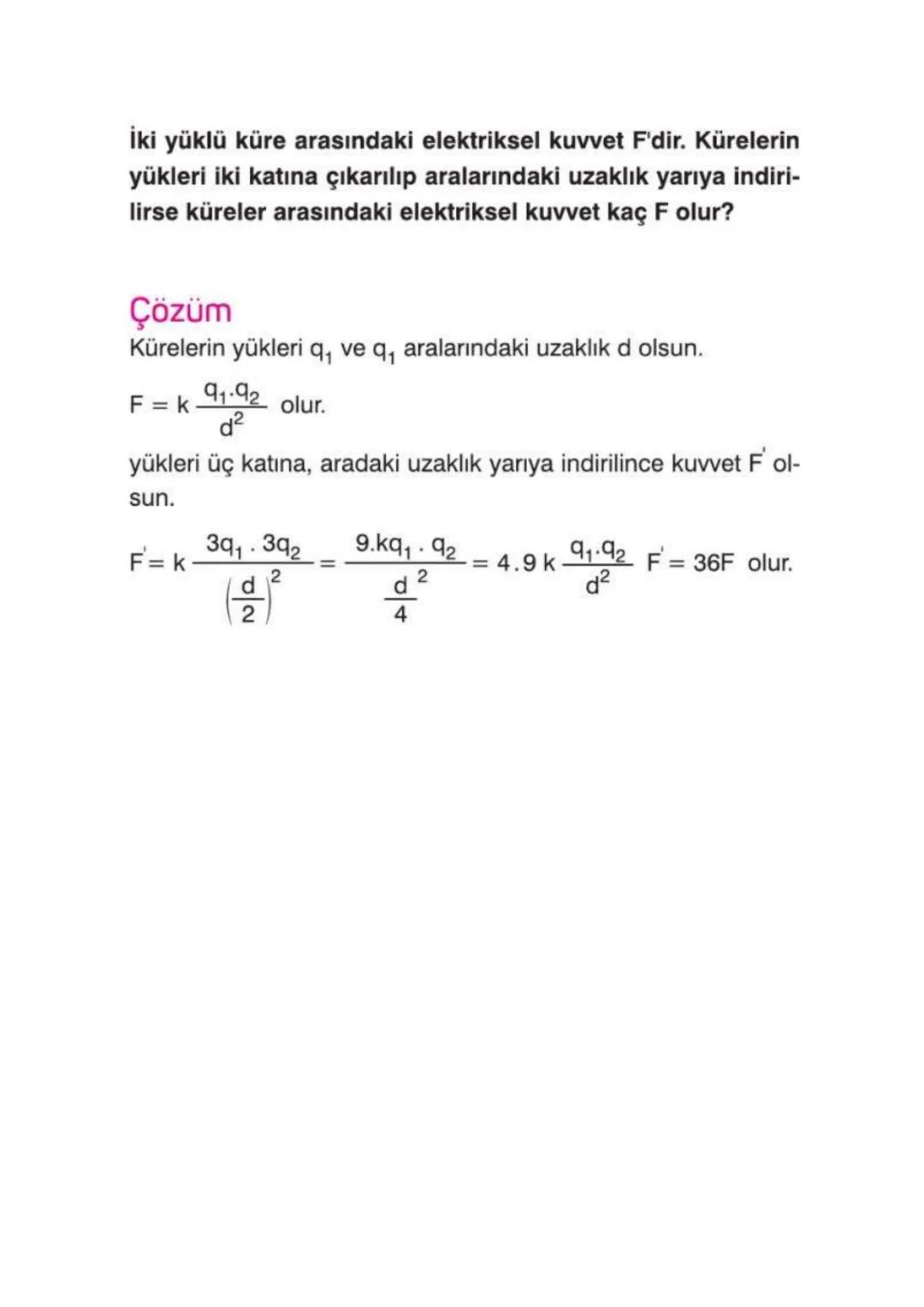 Elektriksel Kuvvet ve Elektrik Alan
ELEKTRİKSEL KUVVET
* Yüklü cisimler arasında bir itme ya da çekme kuvveti vardır. Bu kuvvet
elektriksel