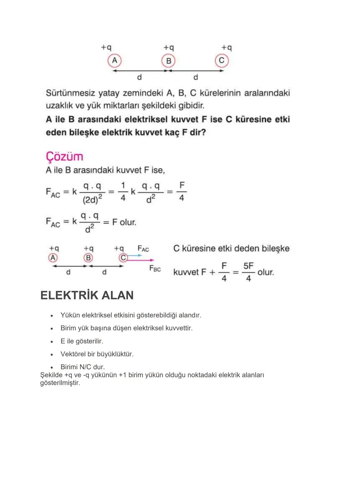 Elektriksel Kuvvet ve Elektrik Alan
ELEKTRİKSEL KUVVET
* Yüklü cisimler arasında bir itme ya da çekme kuvveti vardır. Bu kuvvet
elektriksel