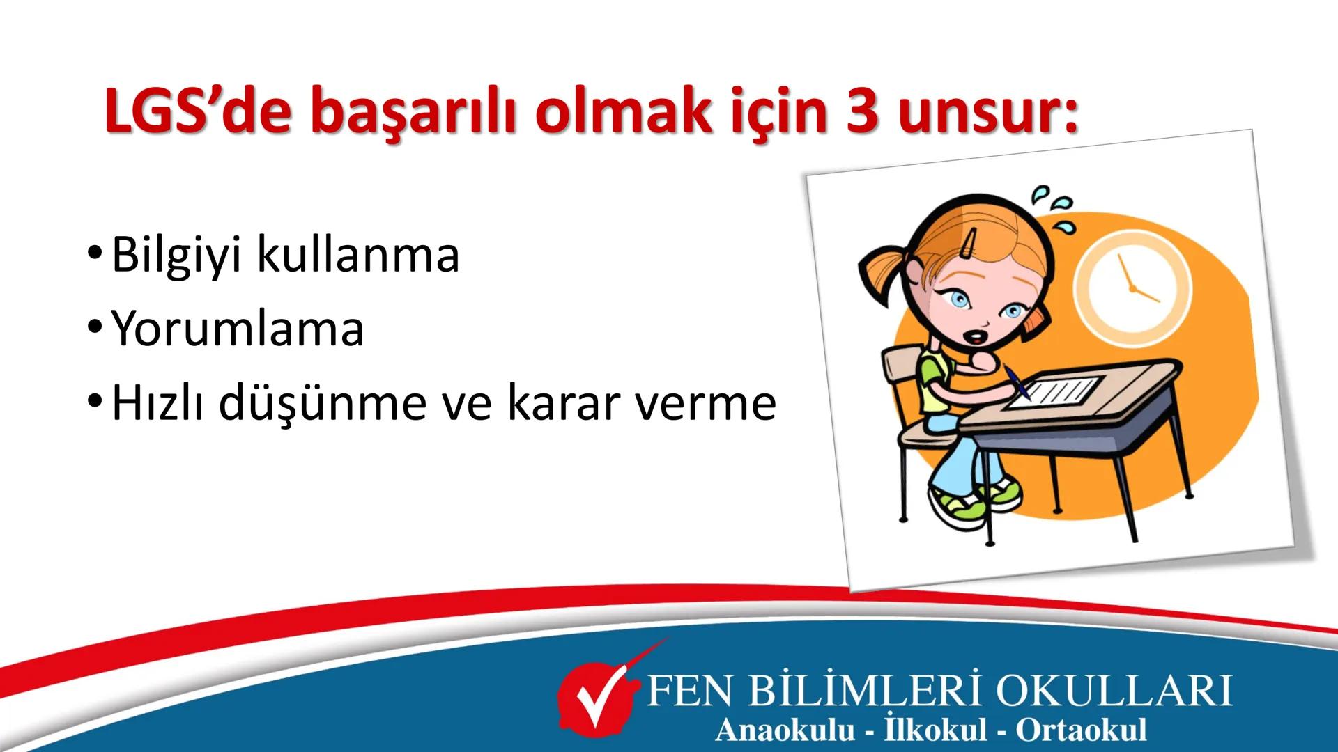0
11
12
13
14
15
16
17
TEST ÇÖZME TEKNİKLERİ
ve
SINAV TAKTİKLERİ
FEN BİLİMLERİ OKULLARI
Anaokulu - İlkokul - Ortaokul # LGS'de başarılı olma