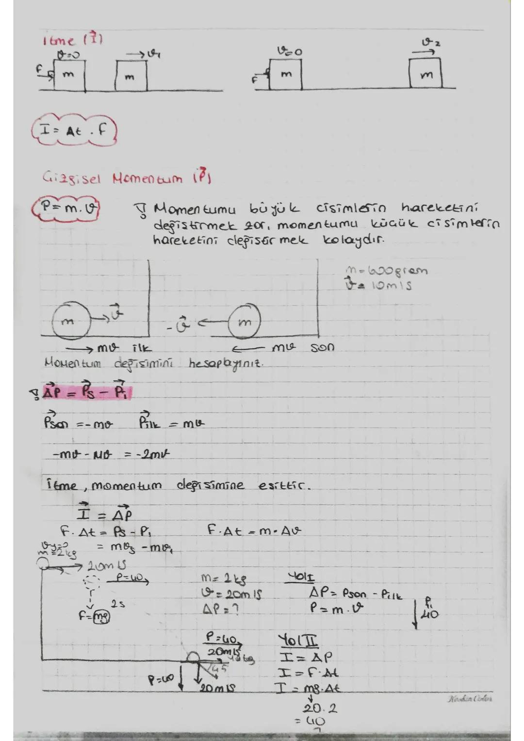 itme (3)
0:0
ہاد
m
m
७८०
m
m
2
I= At f
Gizgisel Momentum ips
$P=m.v$
Momentumu büyük cisimlerin hareketini
değiştirmek zor, momentumu küçü