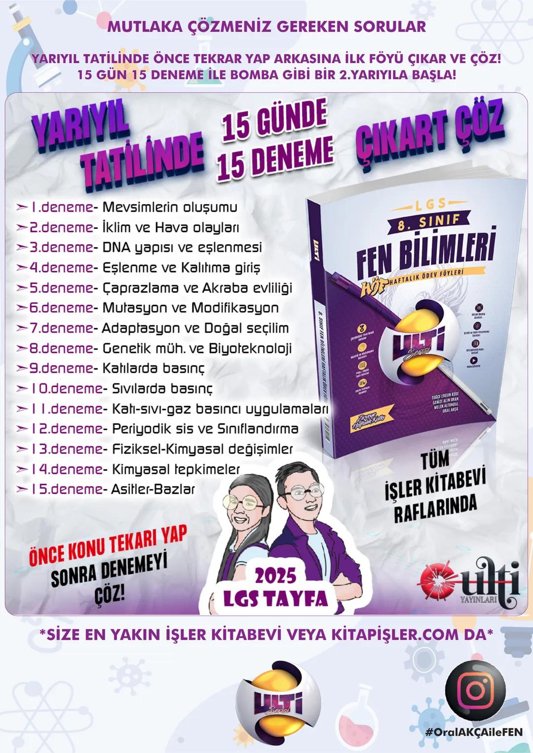 8.
SINIF
2025 LGS
FEN BİLİMLERİ
OralAKÇA'nın notları ile
YARIYIL
TEKRARI
YAYINLARI 8. Lünite
➤ Mevsimlerin oluşumu
Mevsimler ve İkilm
Dünya