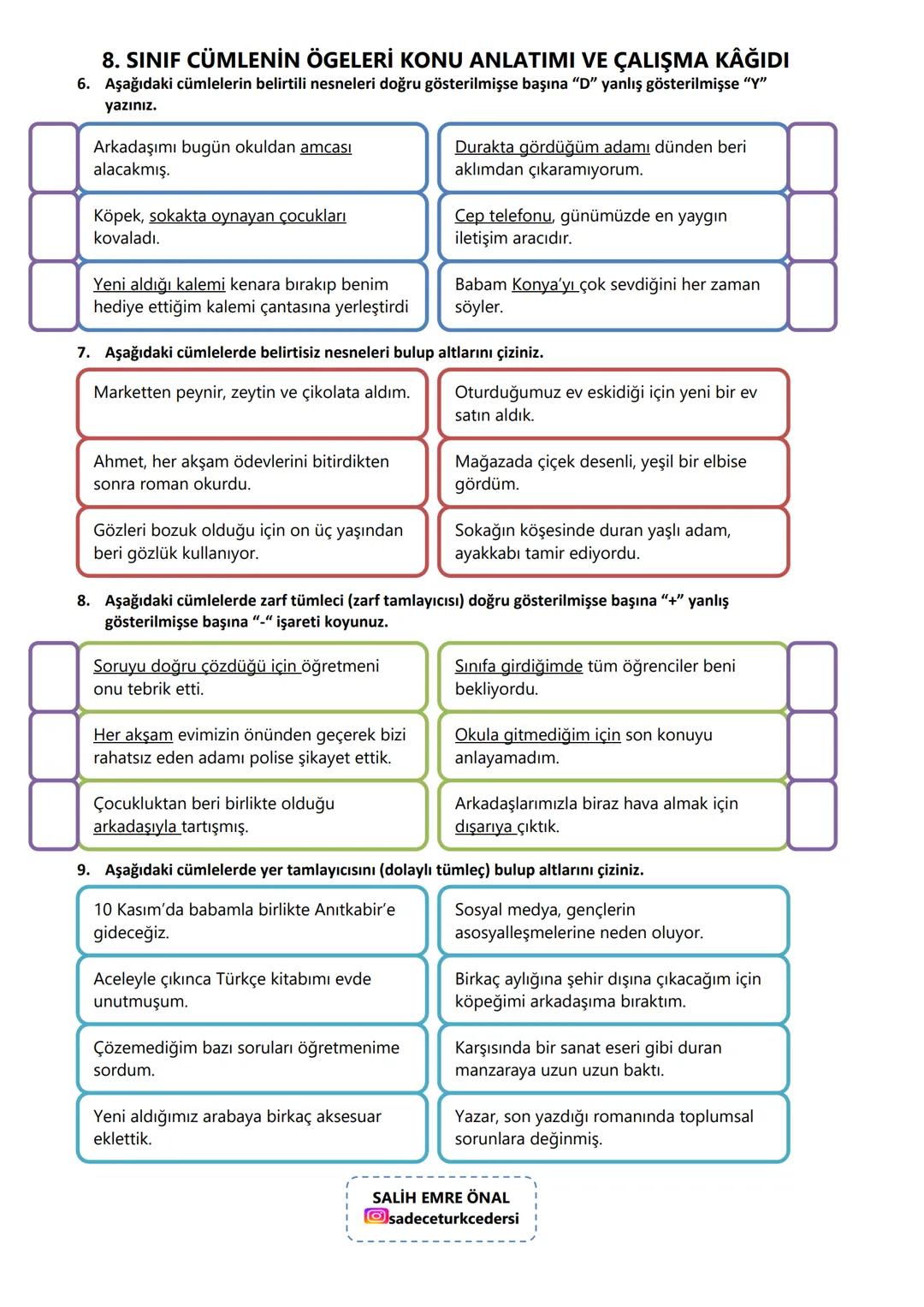 8. SINIF CÜMLENİN ÖGELERİ KONU ANLATIMI VE ÇALIŞMA KAĞIDI
CÜMLENİN ÖGELERİ
Cümlenin ögeleri iki ana grupta incelenir:
A) TEMEL ÖGELER
Cümle